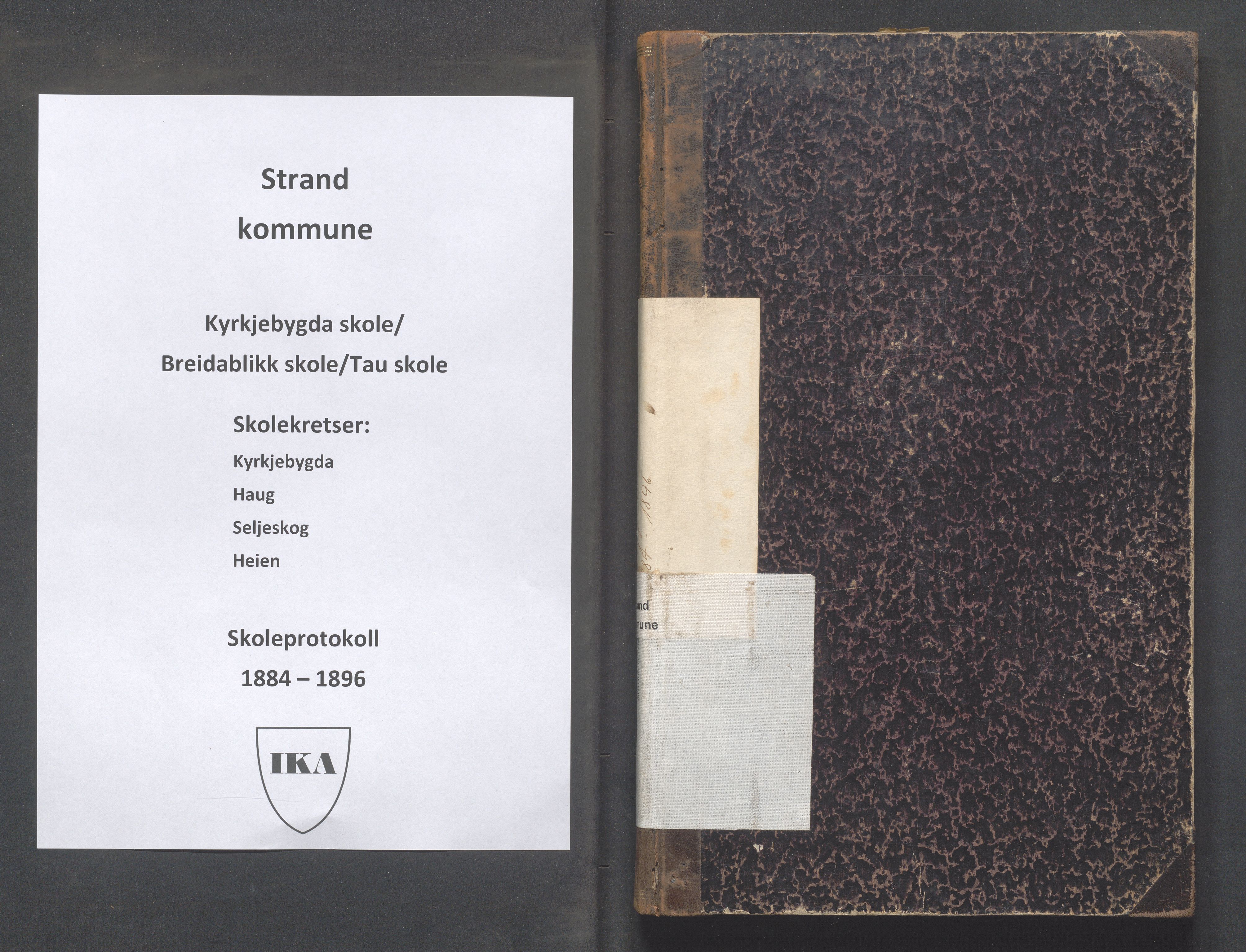 Strand kommune - Kyrkjebygda skole/Breidablikk skole/Tau skole, IKAR/A-154/H/L0001: Skoleprotokoll for Kyrkjebygda krins, 1884-1896