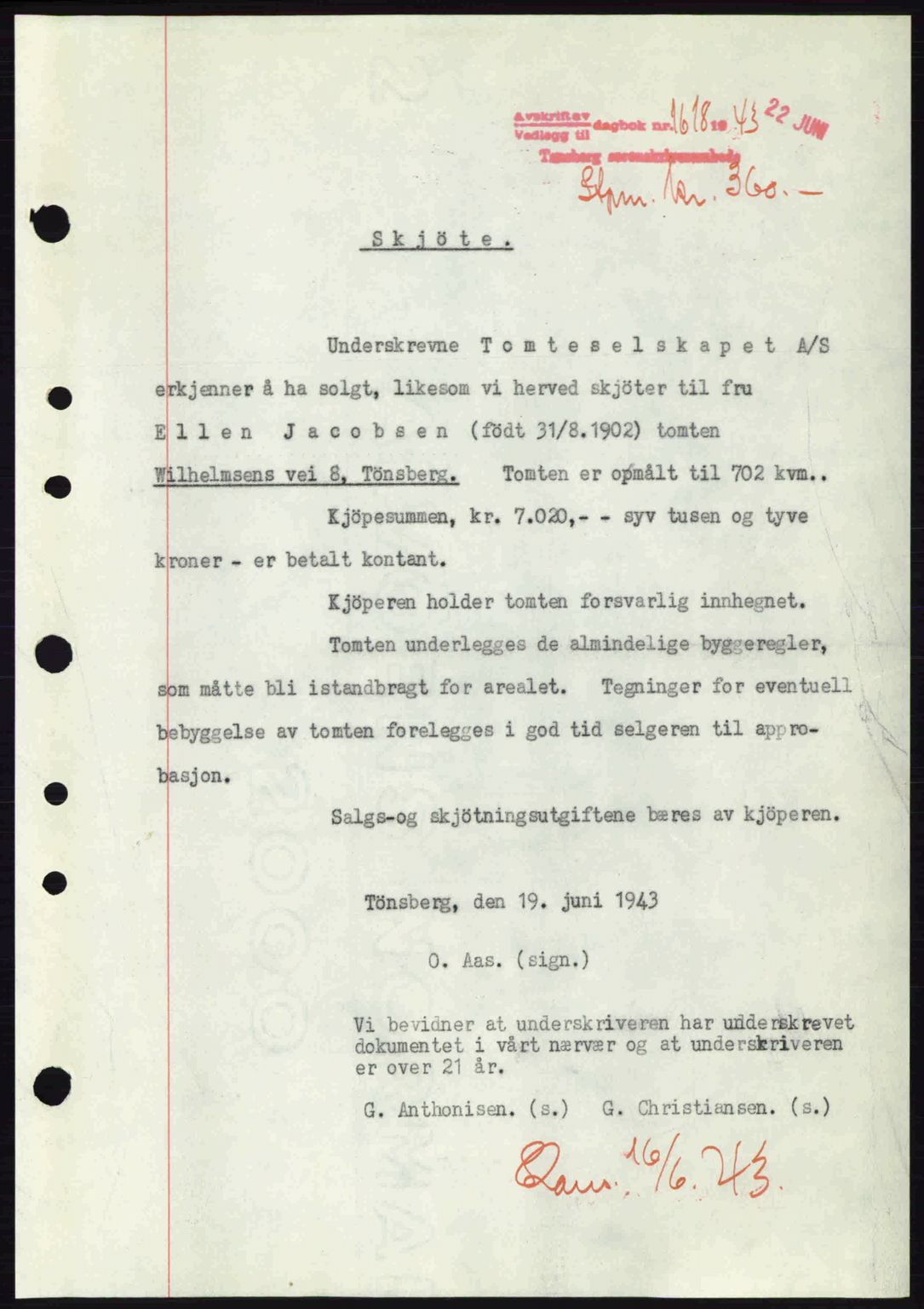 Tønsberg sorenskriveri, AV/SAKO-A-130/G/Ga/Gaa/L0013: Pantebok nr. A13, 1943-1943, Dagboknr: 1618/1943