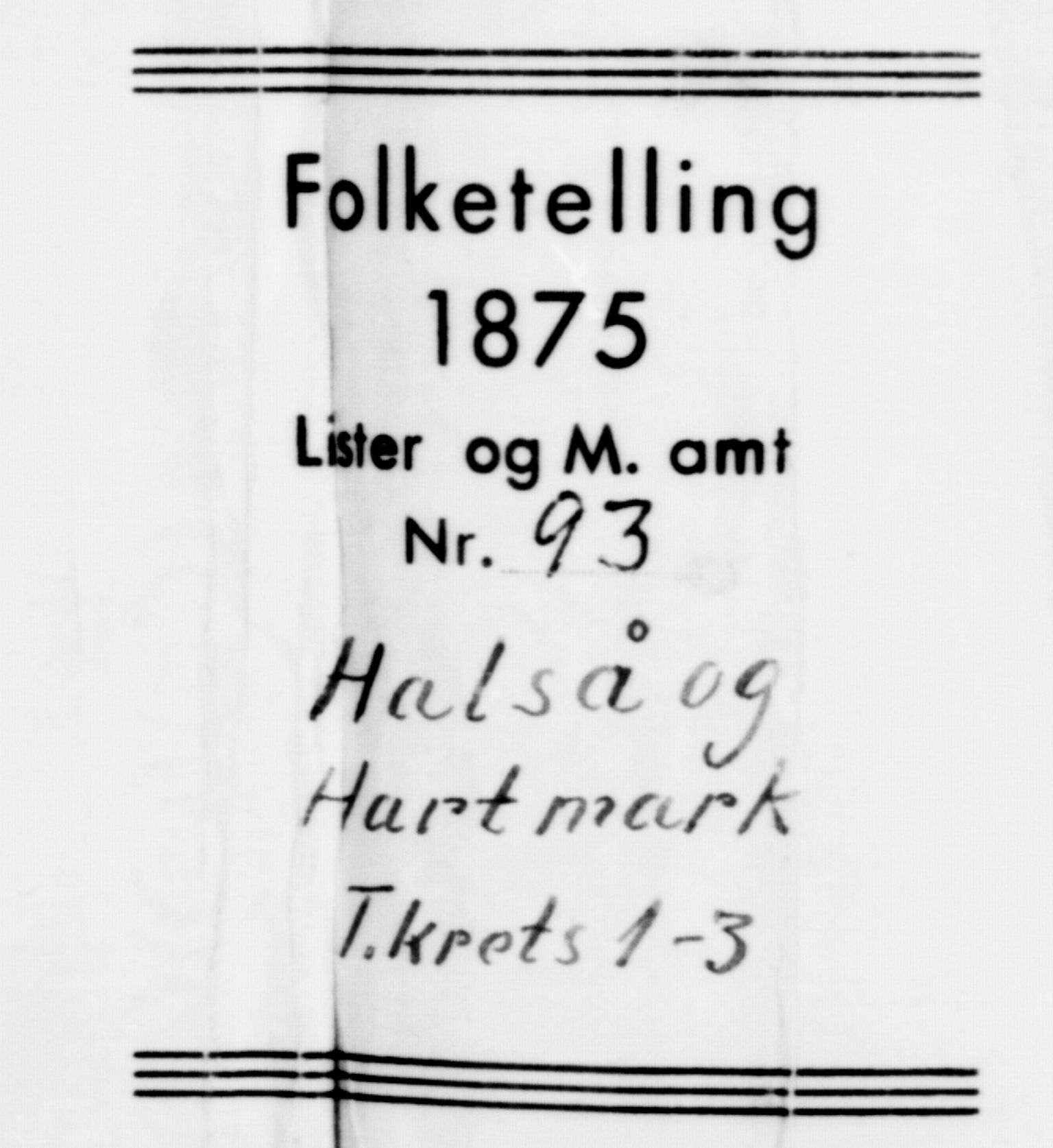 SAK, Folketelling 1875 for 1019L Mandal prestegjeld, Halse sokn og Harkmark sokn, 1875, s. 56