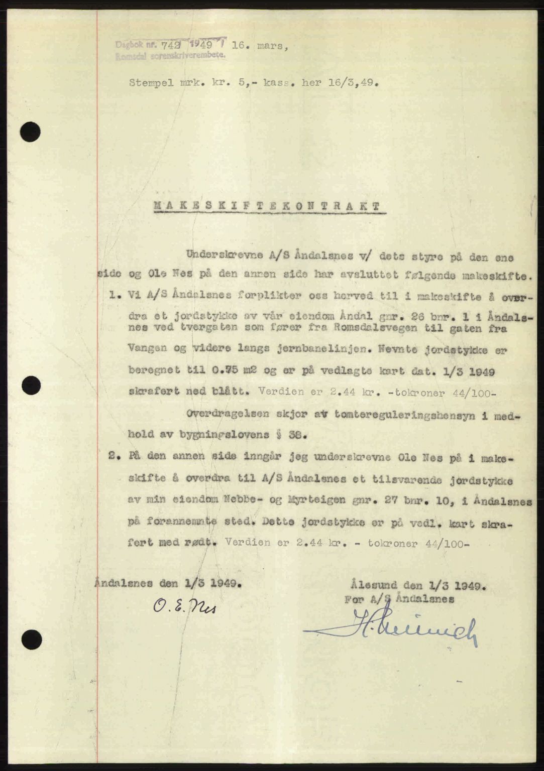 Romsdal sorenskriveri, SAT/A-4149/1/2/2C: Pantebok nr. A29, 1949-1949, Dagboknr: 742/1949