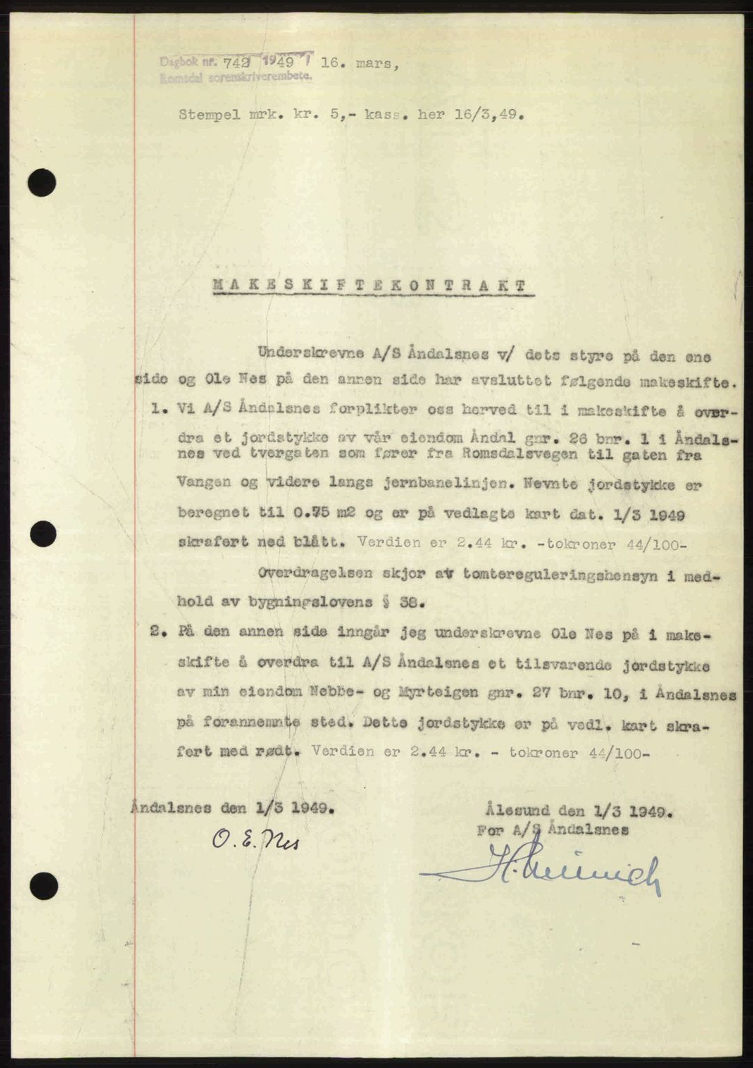 Romsdal sorenskriveri, AV/SAT-A-4149/1/2/2C: Pantebok nr. A29, 1949-1949, Dagboknr: 742/1949