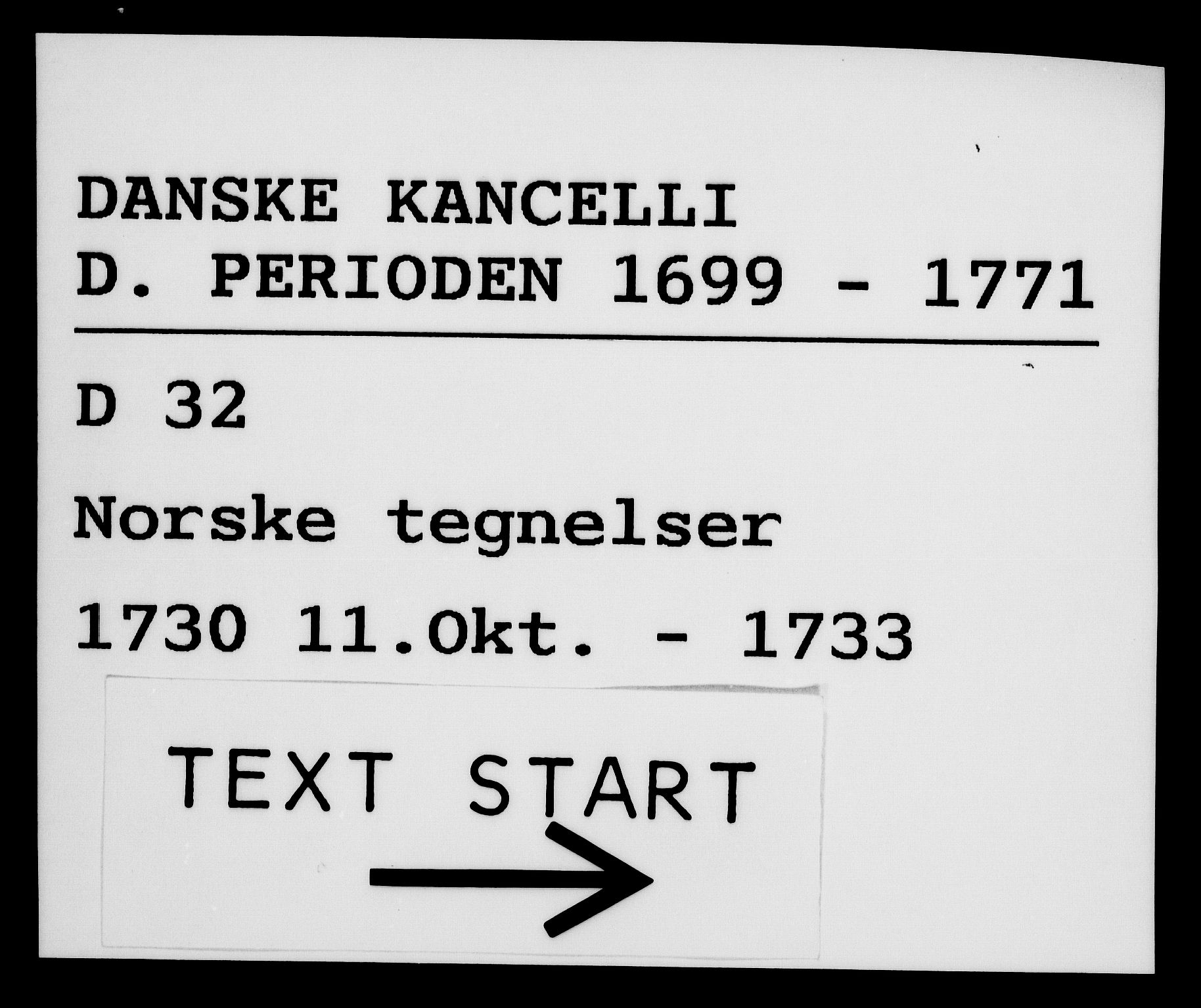 Danske Kanselli 1572-1799, RA/EA-3023/F/Fc/Fca/Fcab/L0025: Norske tegnelser, 1730-1733