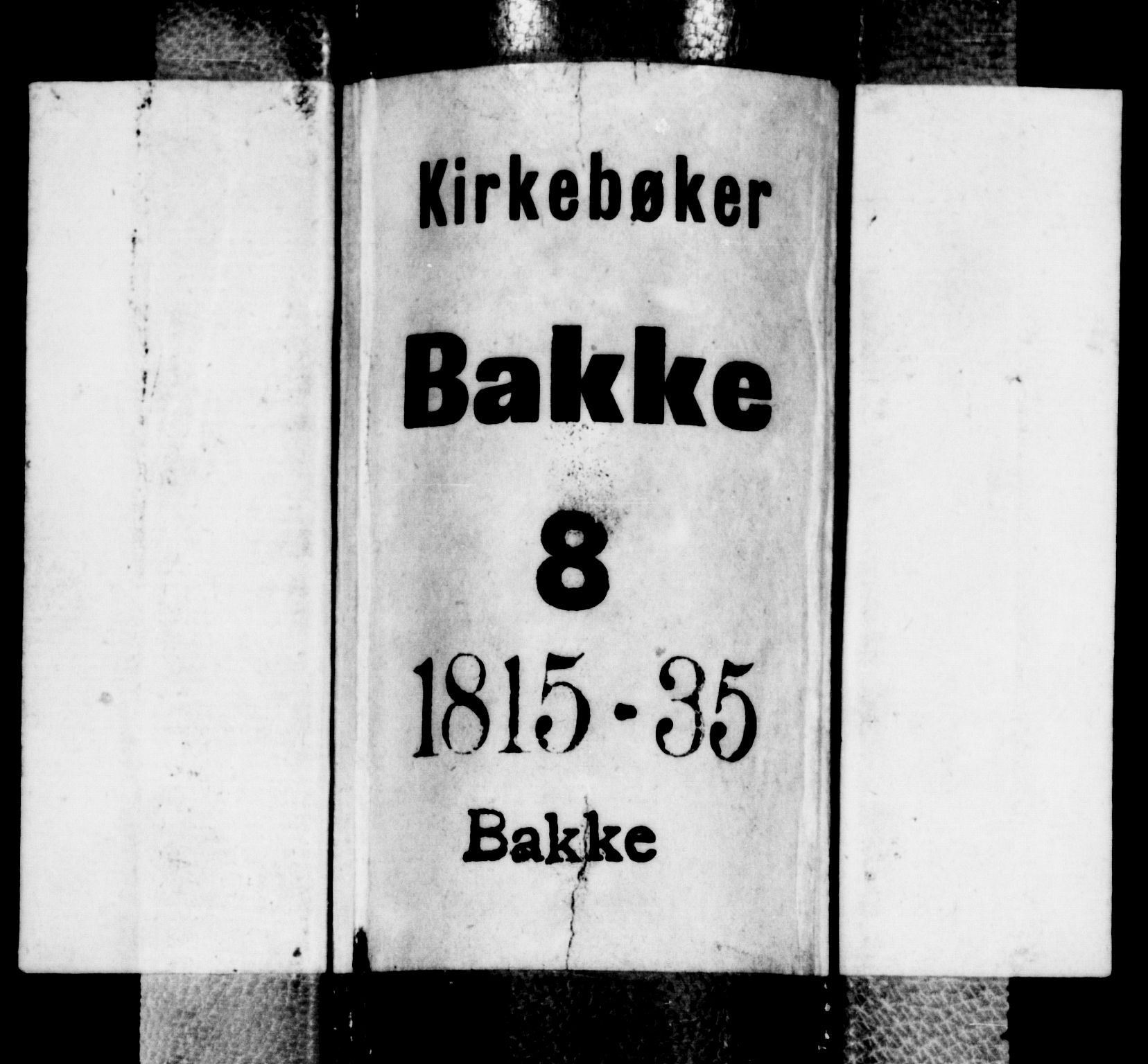 Bakke sokneprestkontor, AV/SAK-1111-0002/F/Fa/Faa/L0003: Ministerialbok nr. A 3, 1815-1835