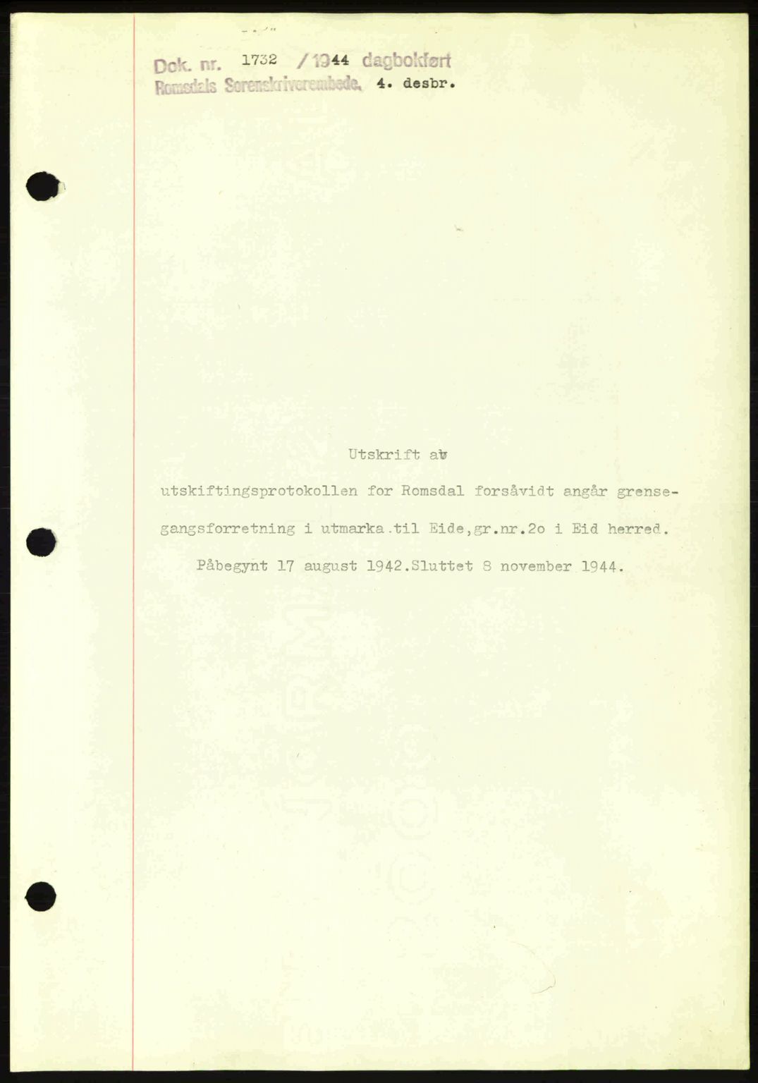 Romsdal sorenskriveri, SAT/A-4149/1/2/2C: Pantebok nr. A17, 1944-1945, Dagboknr: 1732/1944