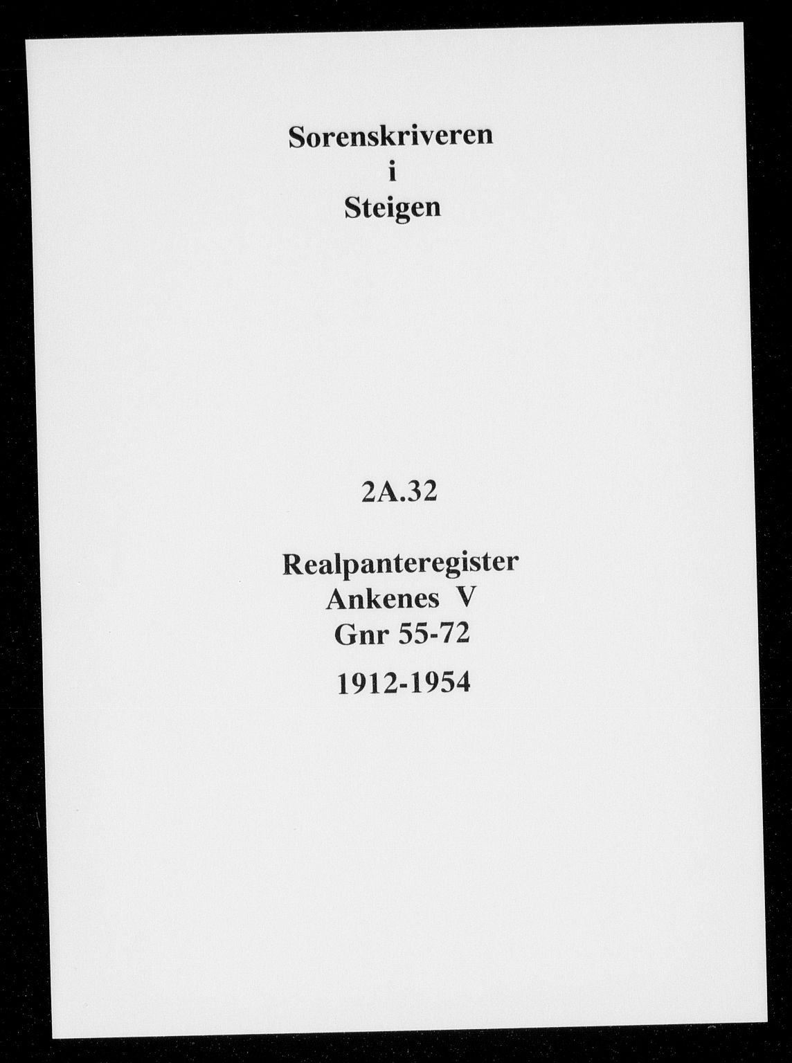 Steigen og Ofoten sorenskriveri, SAT/A-0030/1/2/2A/L0032: Panteregister nr. 32, 1912-1954