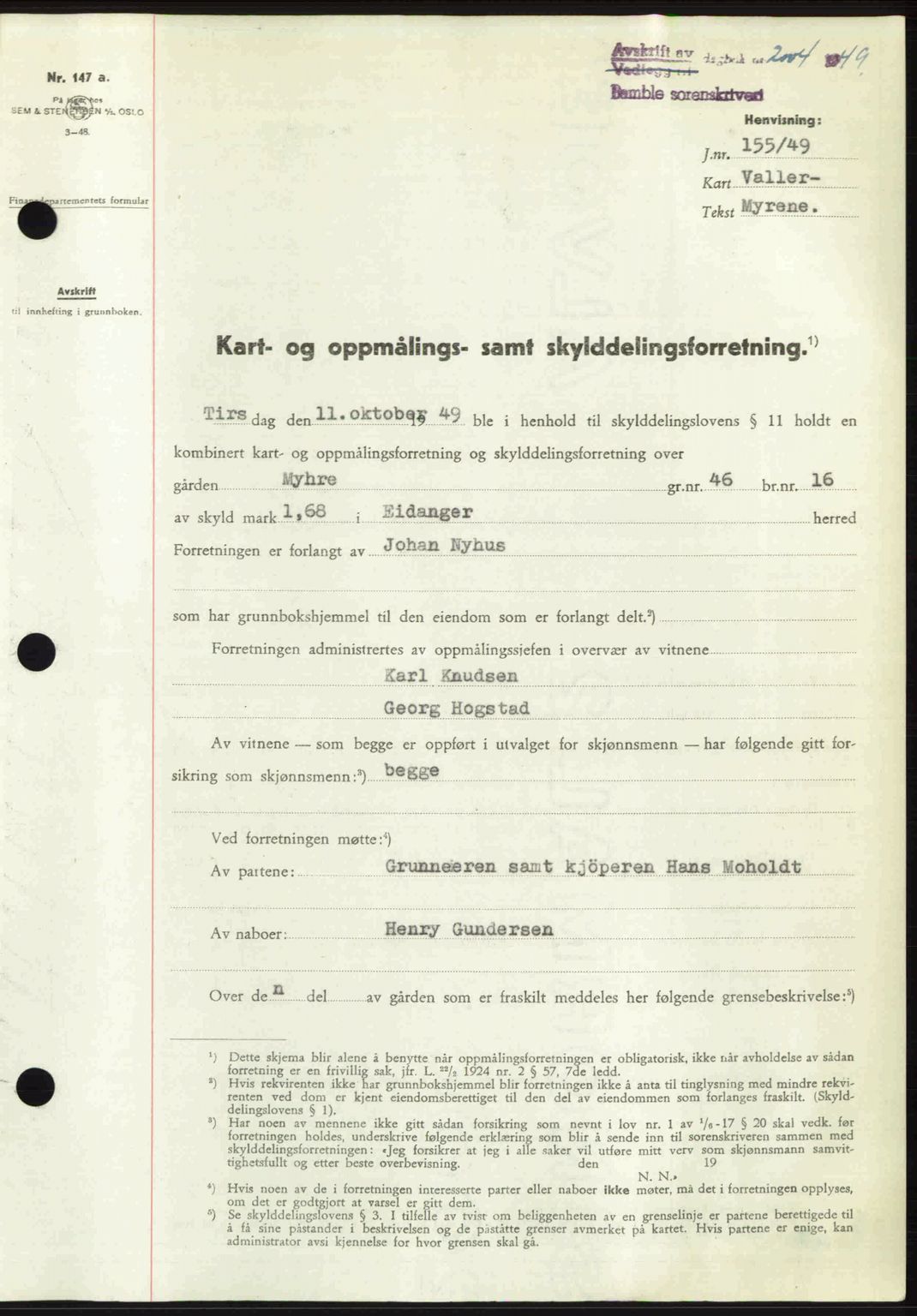 Bamble sorenskriveri, SAKO/A-214/G/Ga/Gag/L0015: Pantebok nr. A-15, 1949-1949, Dagboknr: 2004/1949