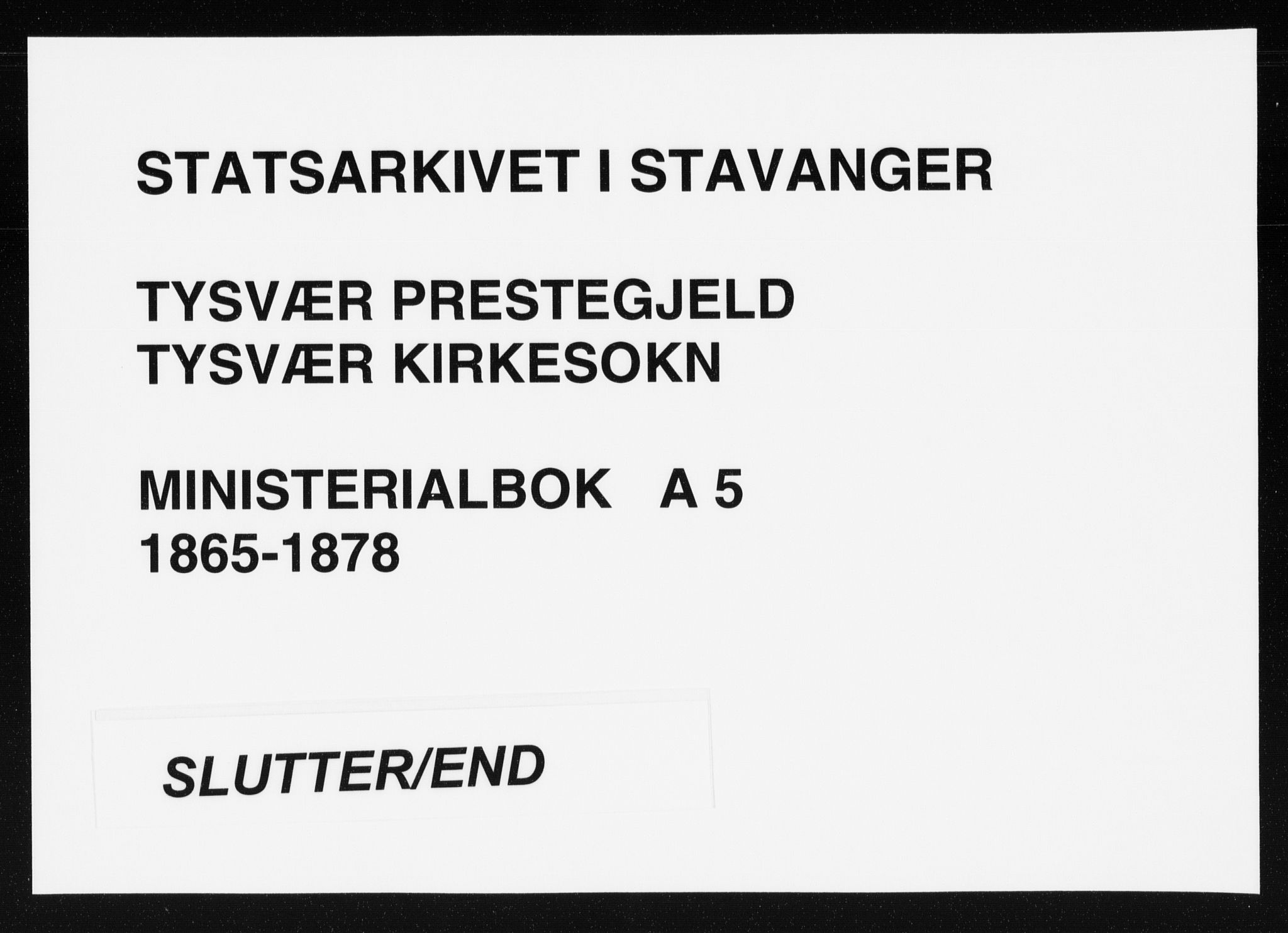 Tysvær sokneprestkontor, SAST/A -101864/H/Ha/Haa/L0005: Ministerialbok nr. A 5, 1865-1878