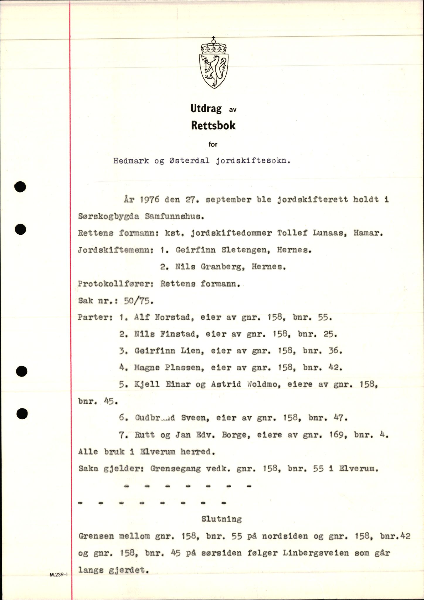 Hedmark og Østerdal jordskifterett, SAH/JORDSKIFTEH-002/G/Ga/L0024/0003: Rettsbøker  / Rettsbok - A62, 1976-1988