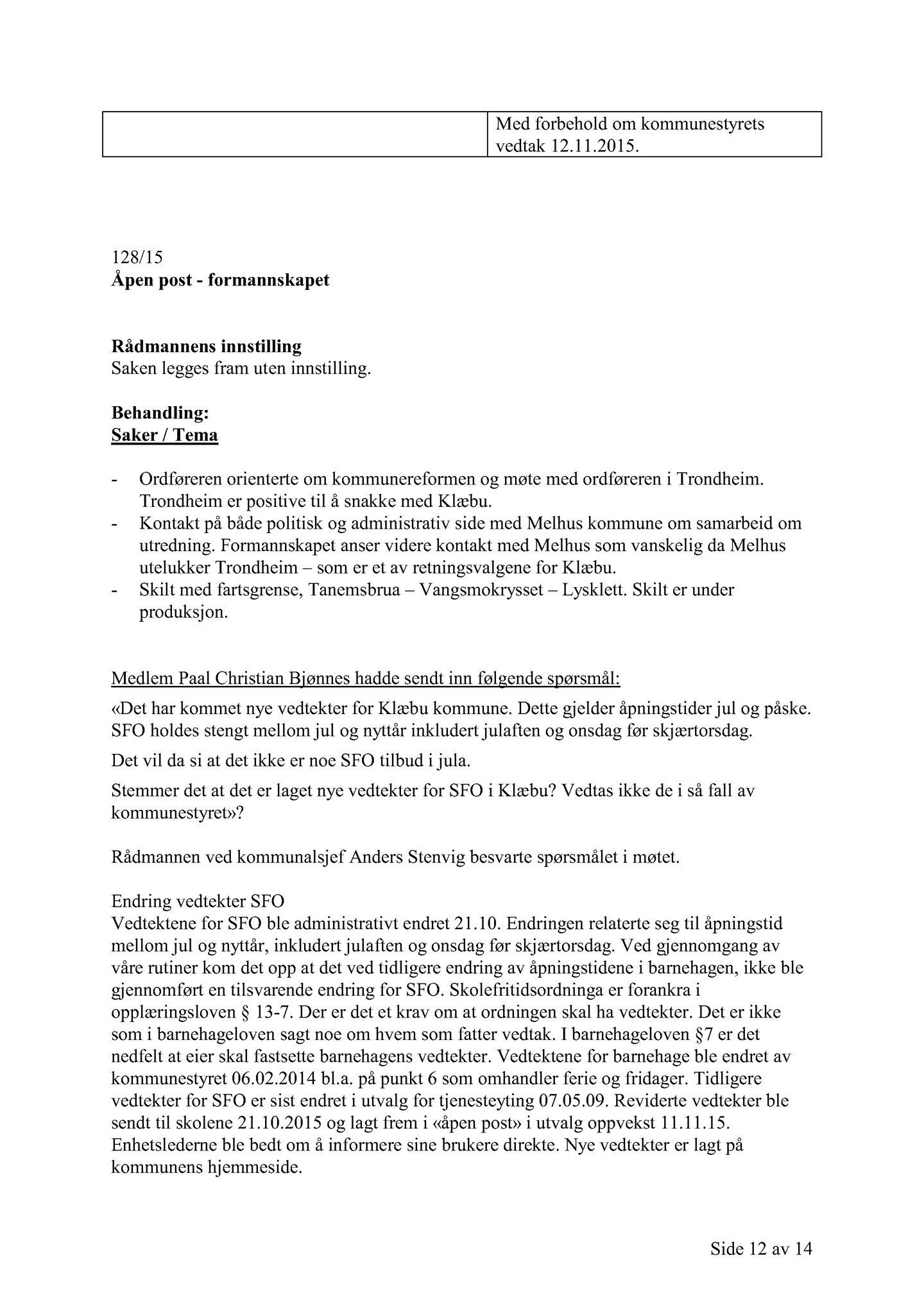 Klæbu Kommune, TRKO/KK/02-FS/L008: Formannsskapet - Møtedokumenter, 2015, s. 3299