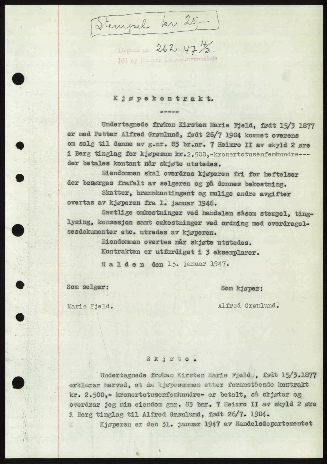 Idd og Marker sorenskriveri, SAO/A-10283/G/Gb/Gbb/L0009: Pantebok nr. A9, 1946-1947, Dagboknr: 262/1947