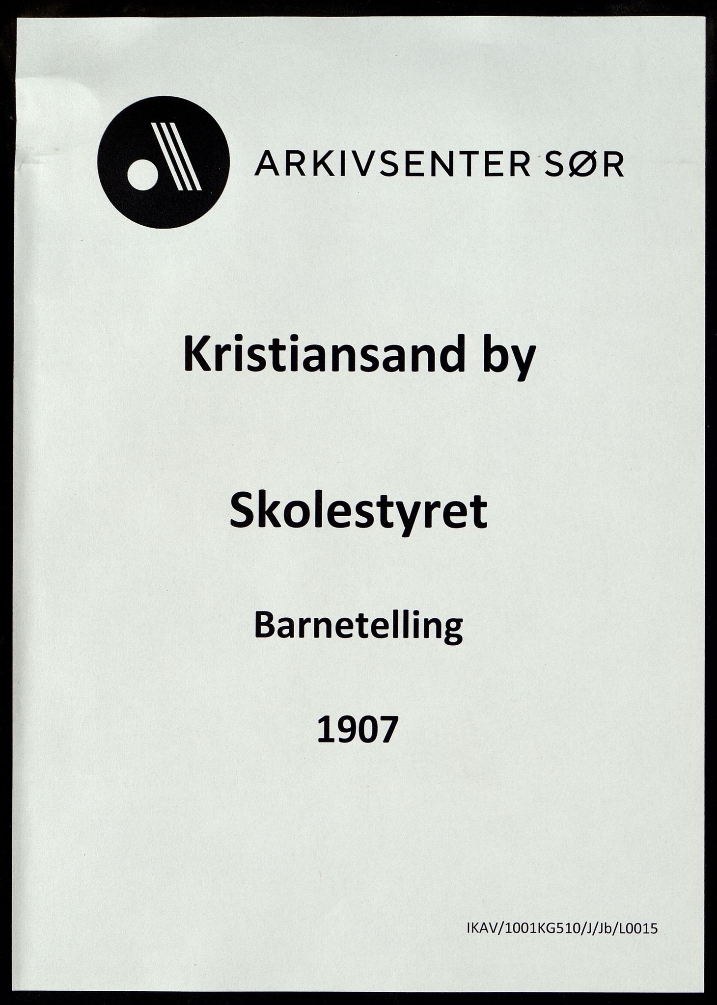 Kristiansand By - Skolekommisjonen/ -Styret, IKAV/1001KG510/J/Jb/L0015: Barnetelling, 1907