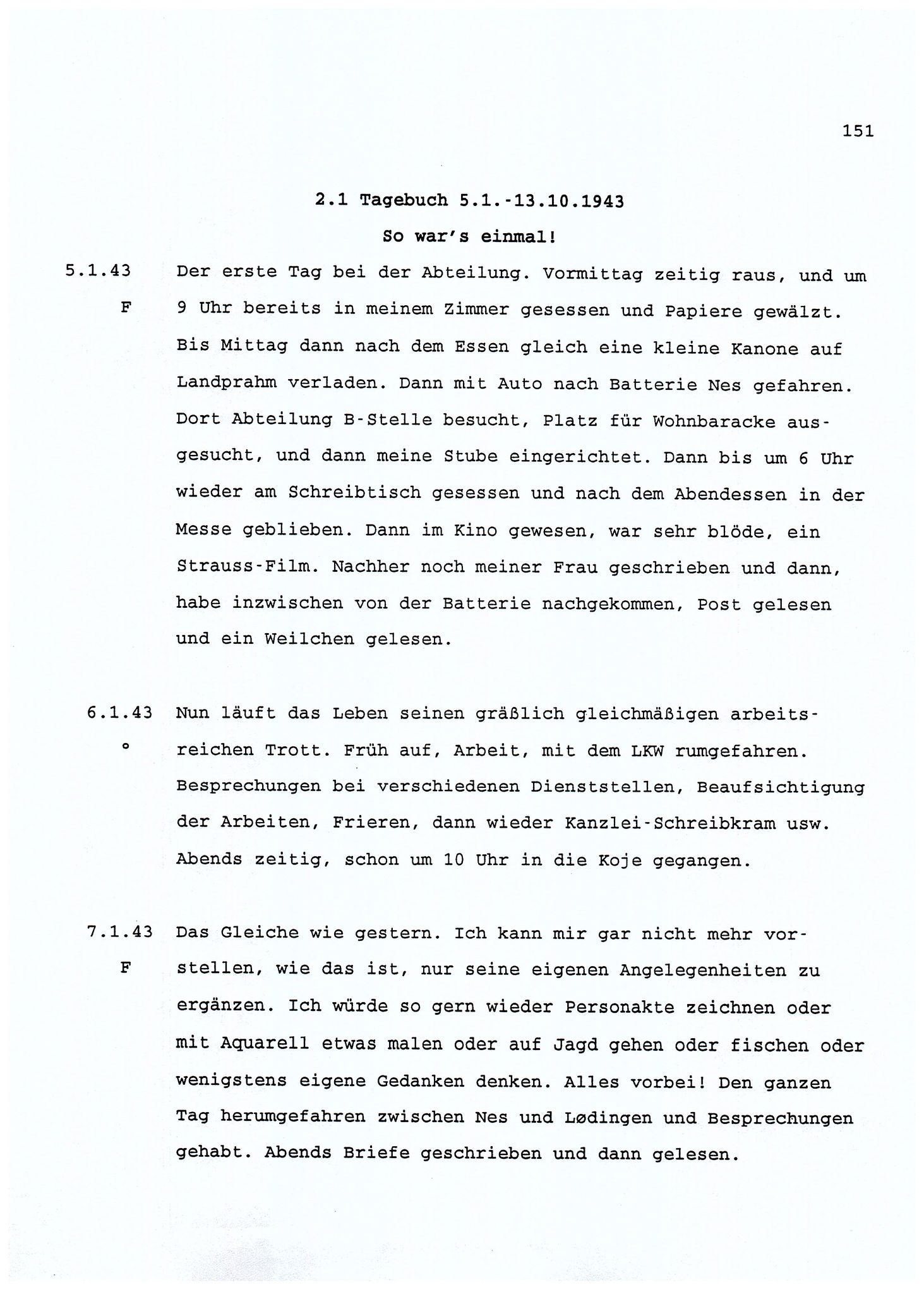 Dagbokopptegnelser av en tysk marineoffiser stasjonert i Norge , FMFB/A-1160/F/L0001: Dagbokopptegnelser av en tysk marineoffiser stasjonert i Norge, 1941-1944, s. 151