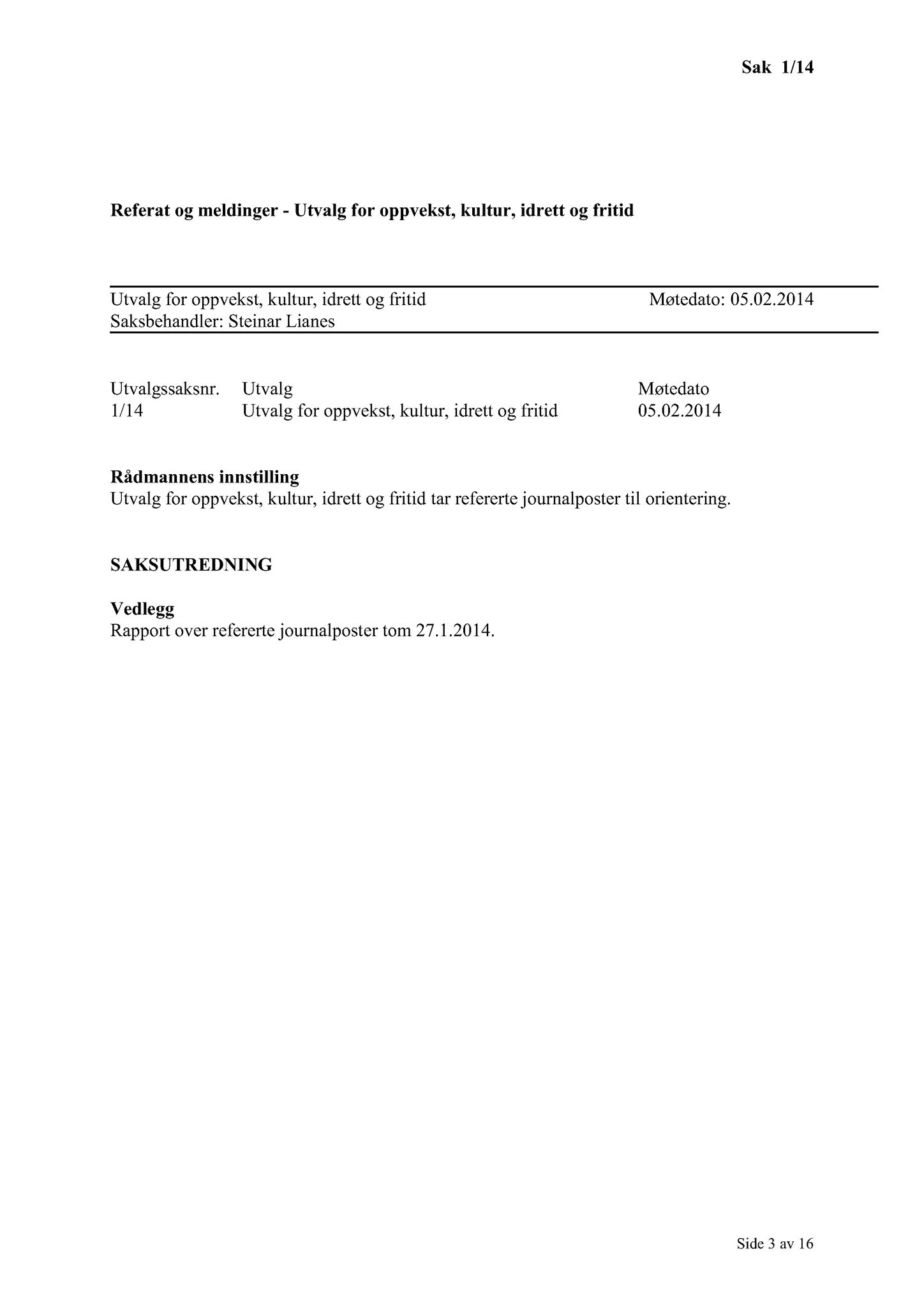 Klæbu Kommune, TRKO/KK/04-UO/L005: Utvalg for oppvekst - Møtedokumenter, 2014, s. 4