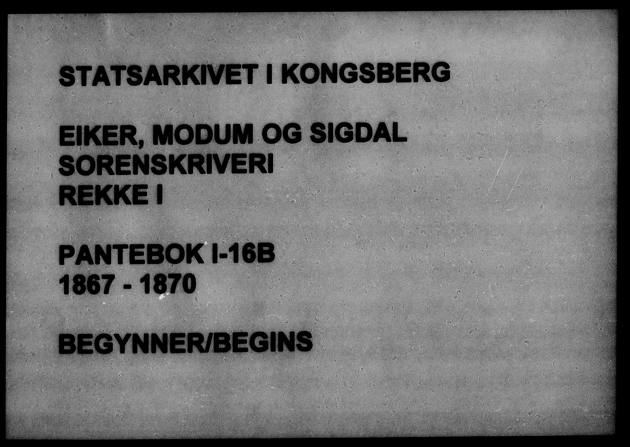 Eiker, Modum og Sigdal sorenskriveri, SAKO/A-123/G/Ga/Gaa/L0016b: Pantebok nr. I 16b, 1867-1870