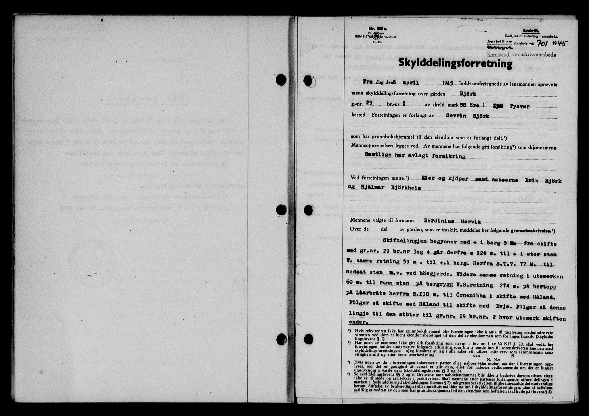 Karmsund sorenskriveri, SAST/A-100311/01/II/IIB/L0083: Pantebok nr. 64A, 1944-1945, Dagboknr: 701/1945