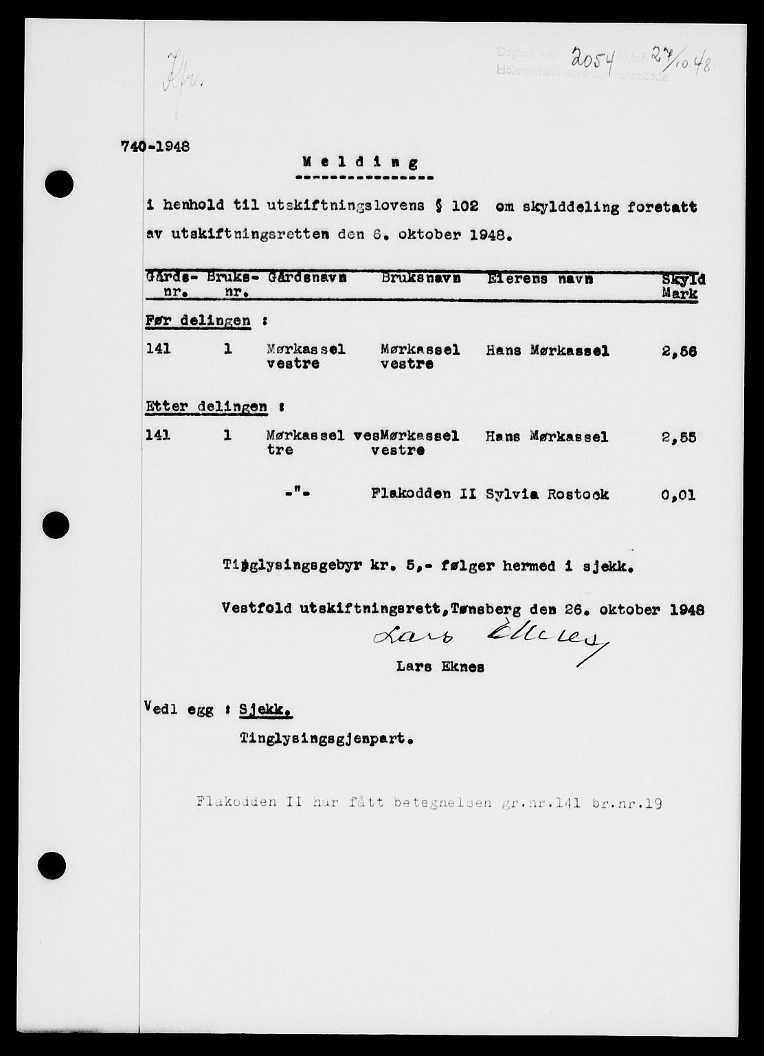 Holmestrand sorenskriveri, SAKO/A-67/G/Ga/Gaa/L0065: Pantebok nr. A-65, 1948-1949, Dagboknr: 2054/1948
