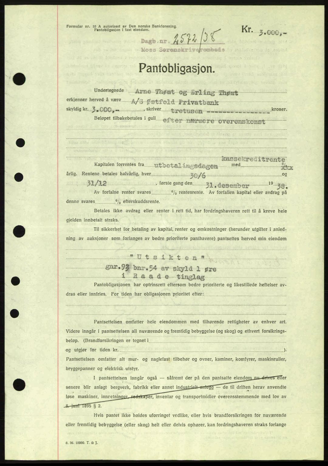 Moss sorenskriveri, SAO/A-10168: Pantebok nr. B6, 1938-1938, Dagboknr: 2572/1938