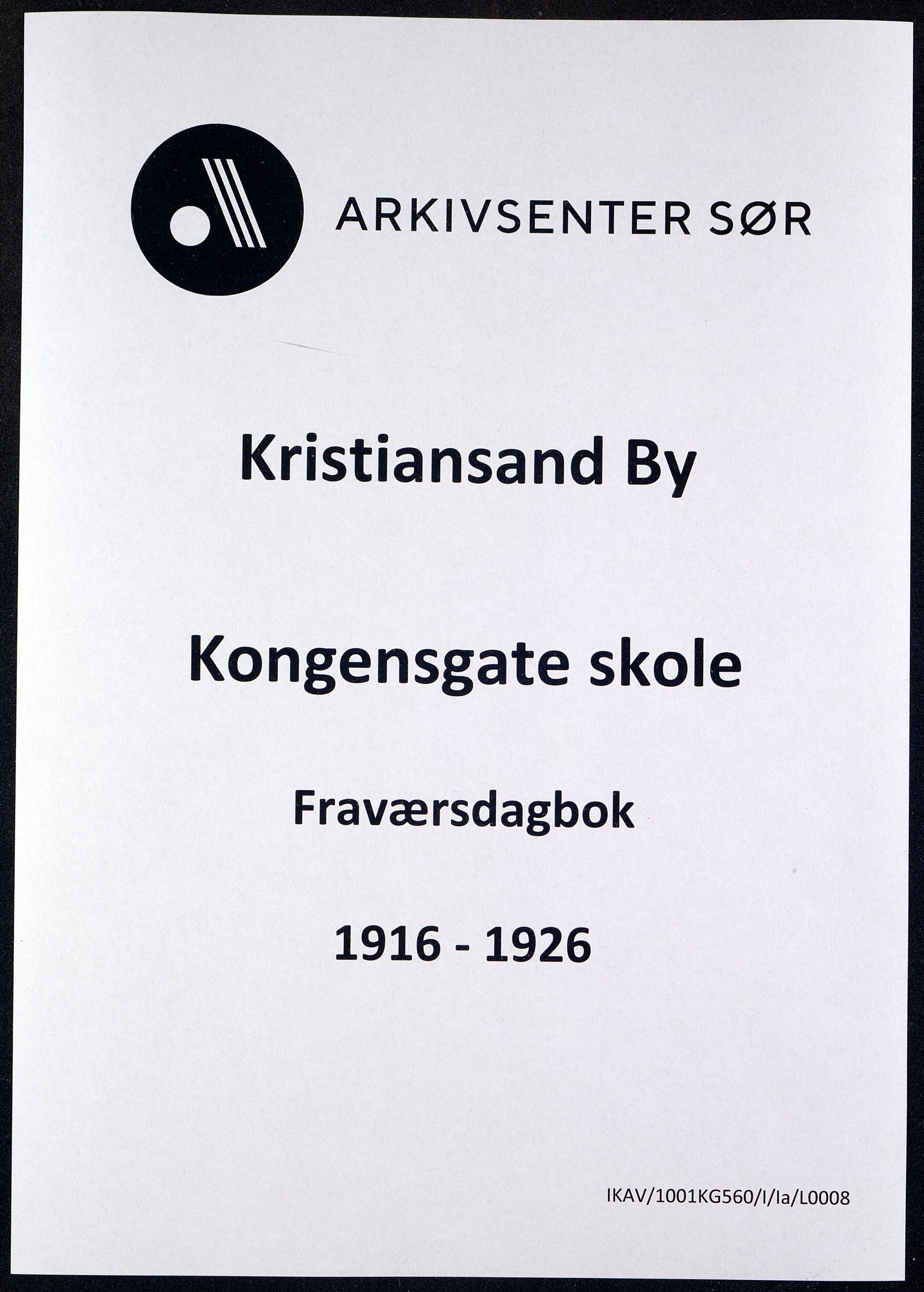 Kristiansand By - Kongensgate Skole, IKAV/1001KG560/I/Ia/L0008: Fraværsdagbok, 1916-1926