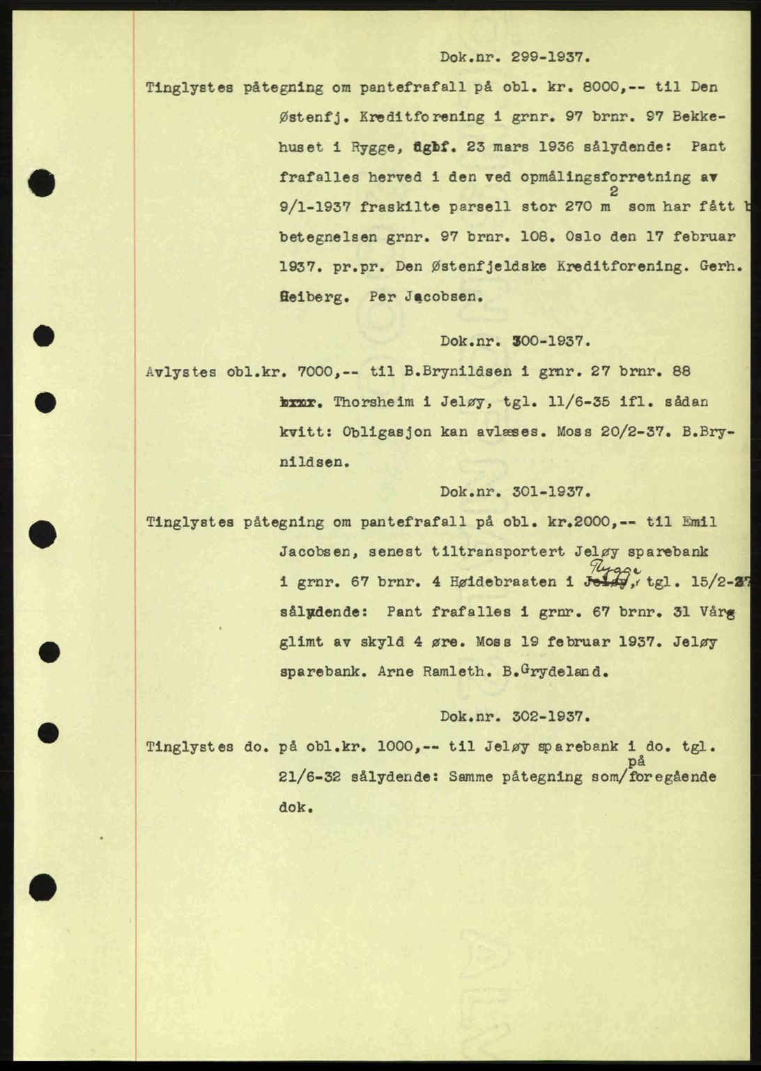 Moss sorenskriveri, SAO/A-10168: Pantebok nr. B3, 1937-1937, Dagboknr: 299/1937
