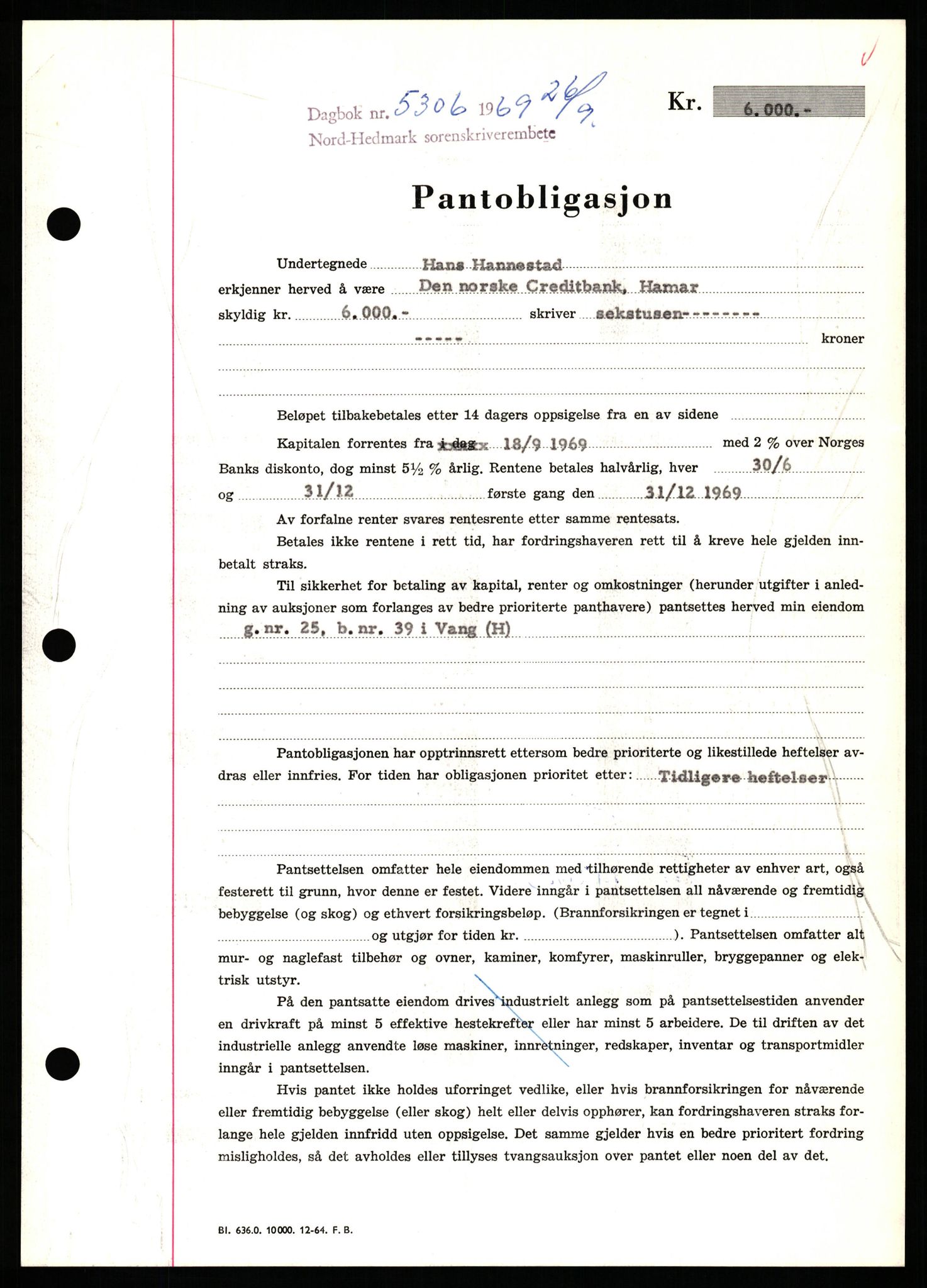 Nord-Hedmark sorenskriveri, SAH/TING-012/H/Hb/Hbf/L0081: Pantebok nr. B81, 1969-1969, Dagboknr: 5306/1969