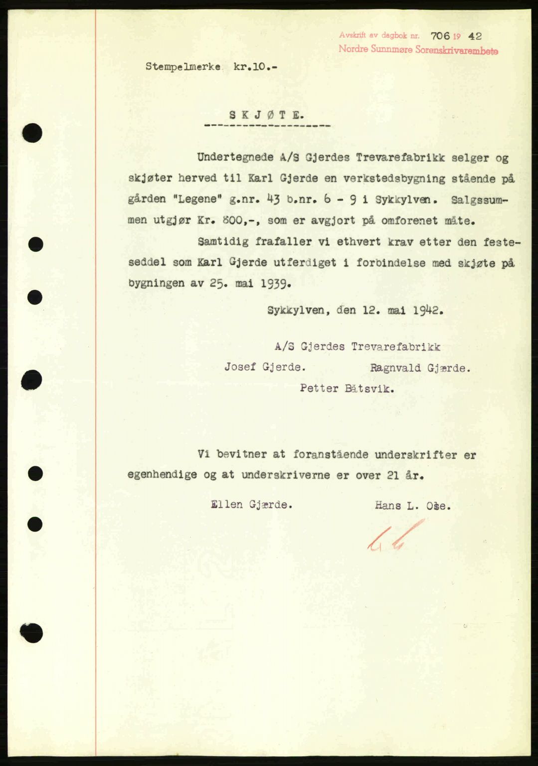 Nordre Sunnmøre sorenskriveri, SAT/A-0006/1/2/2C/2Ca: Pantebok nr. A13, 1942-1942, Dagboknr: 706/1942