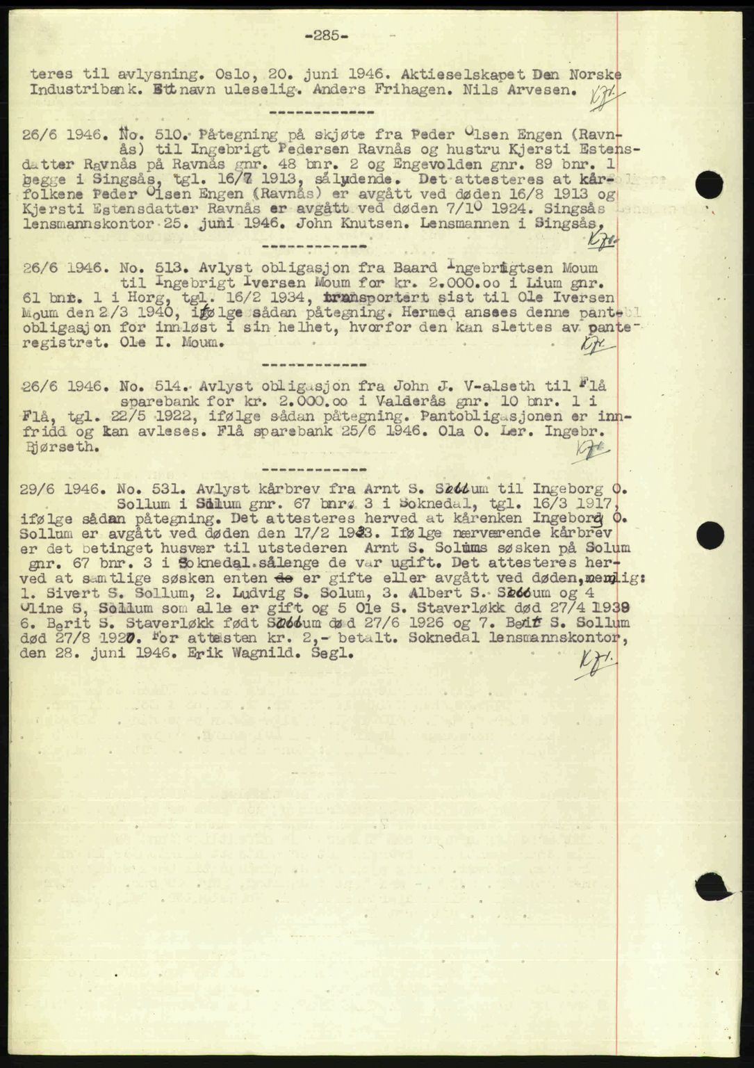 Gauldal sorenskriveri, SAT/A-0014/1/2/2C: Pantebok nr. A2, 1946-1946, Dagboknr: 510/1946