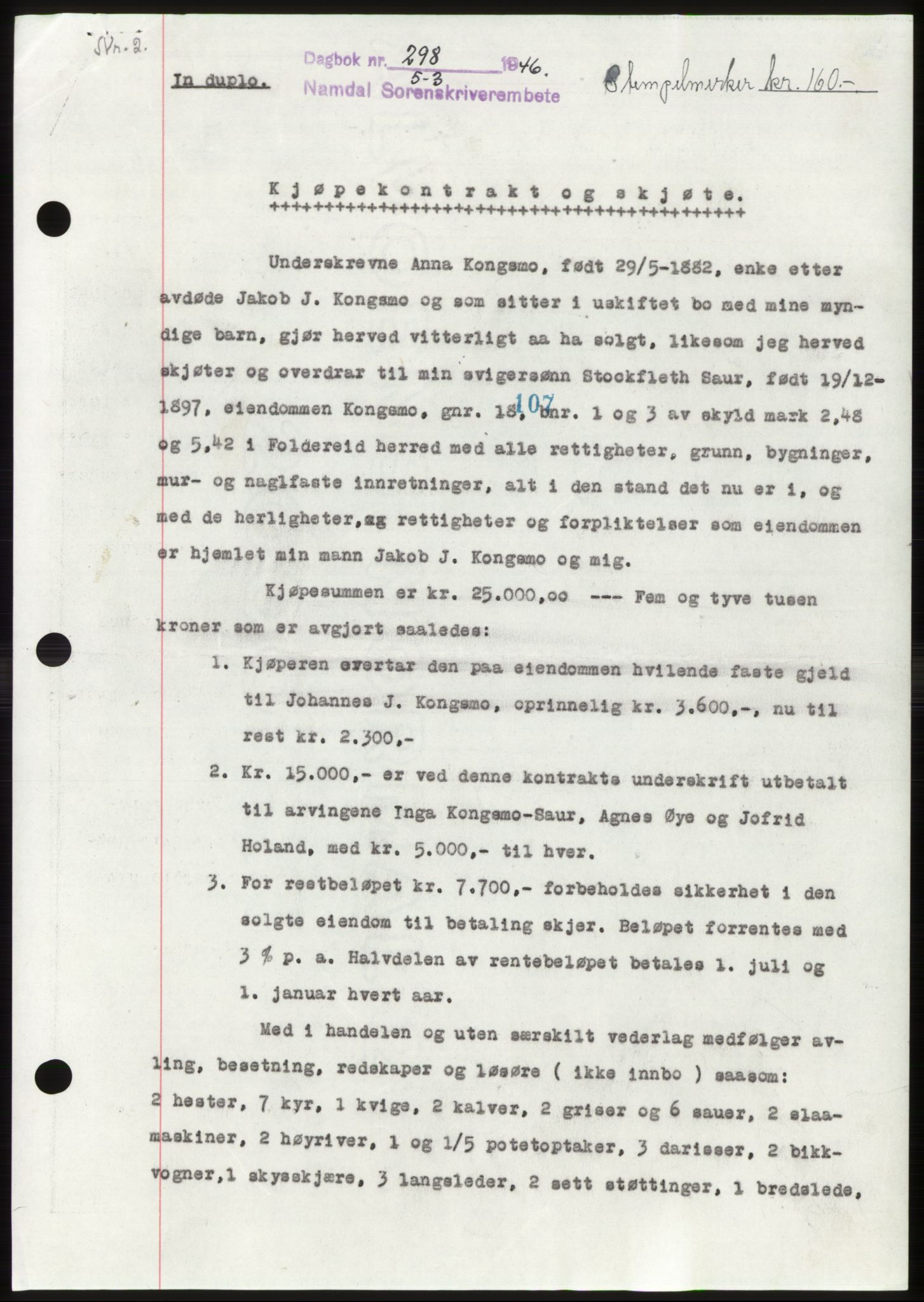 Namdal sorenskriveri, SAT/A-4133/1/2/2C: Pantebok nr. -, 1946-1946, Dagboknr: 298/1946