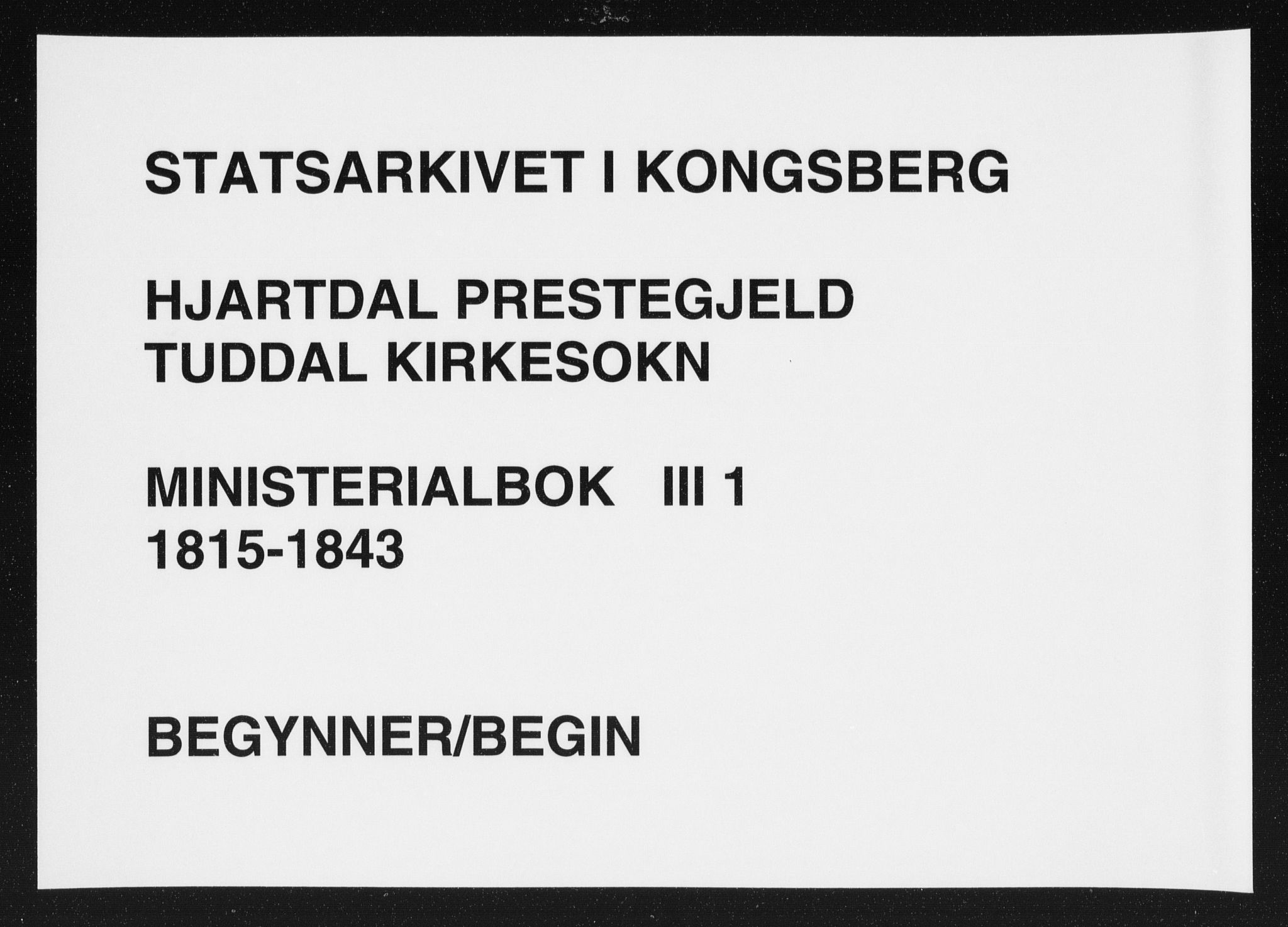 Hjartdal kirkebøker, SAKO/A-270/F/Fc/L0001: Ministerialbok nr. III 1, 1815-1843