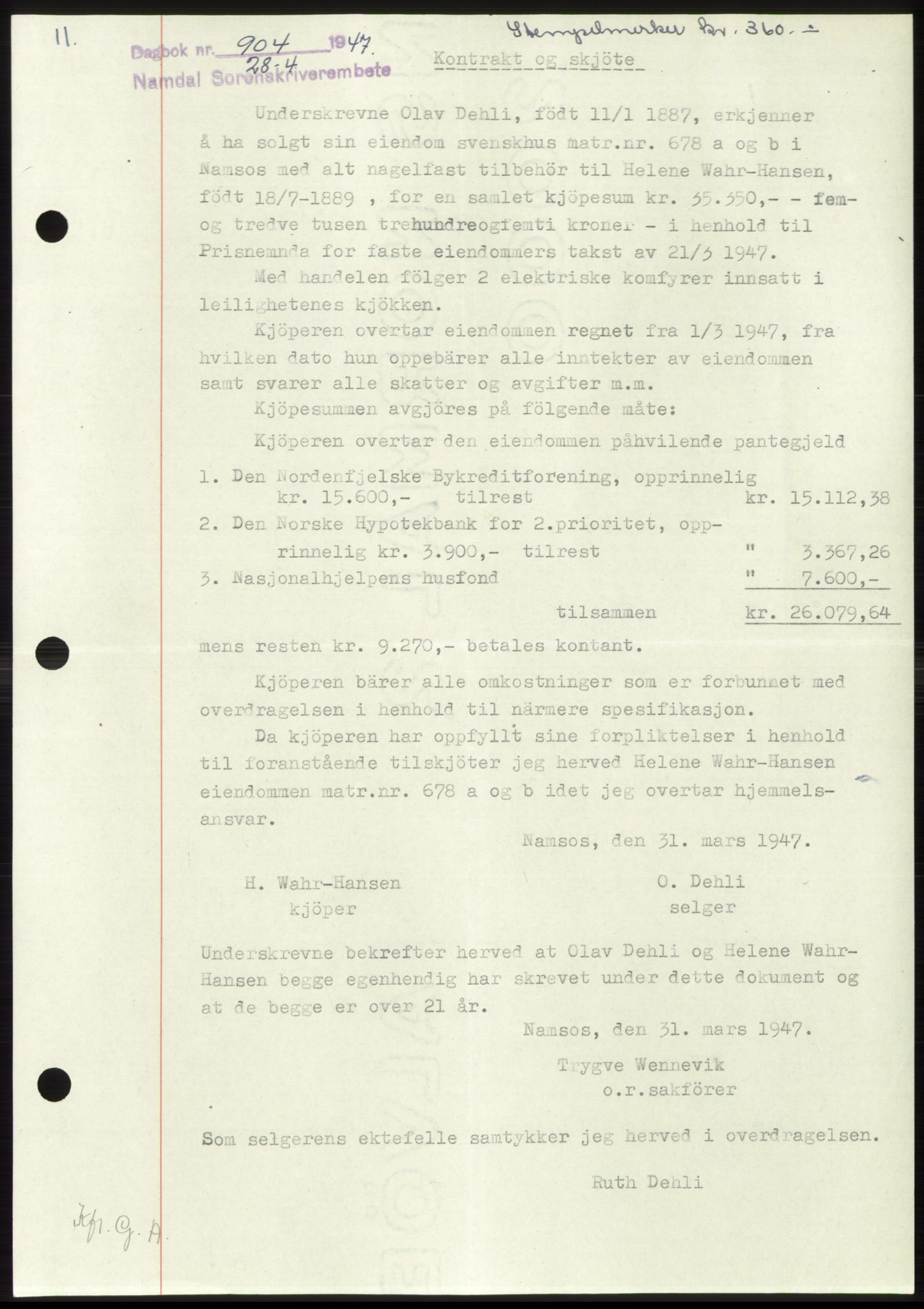 Namdal sorenskriveri, SAT/A-4133/1/2/2C: Pantebok nr. -, 1947-1947, Dagboknr: 904/1947