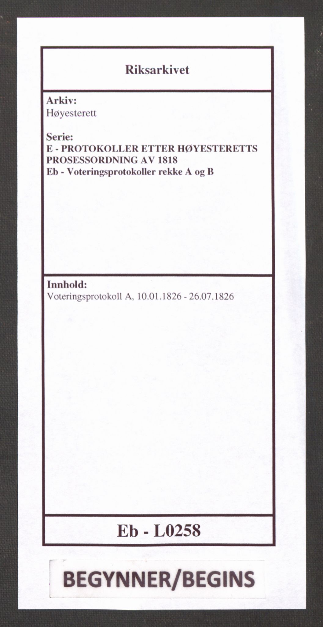 Høyesterett, RA/S-1002/E/Eb/Ebb/L0013/0001: Voteringsprotokoller / Voteringsprotokoll, 1826