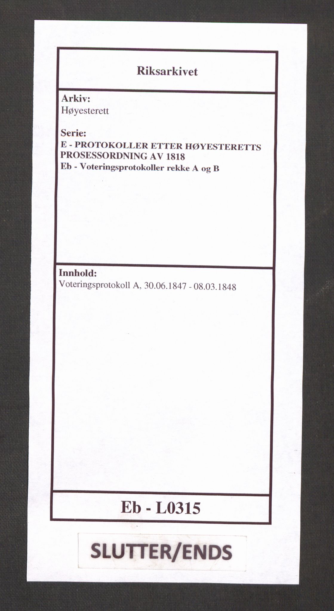 Høyesterett, AV/RA-S-1002/E/Eb/Ebb/L0041/0002: Voteringsprotokoller / Voteringsprotokoll, 1847-1848