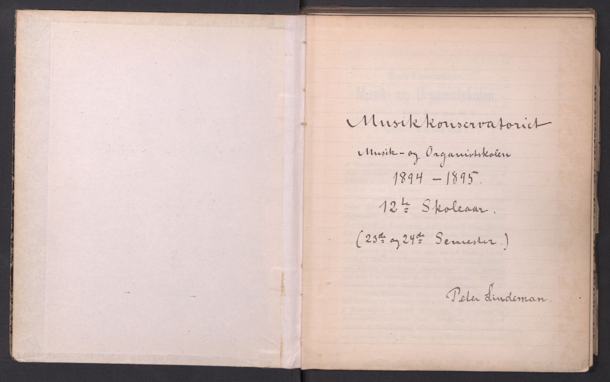 Musikkonservatoriet i Oslo, AV/RA-PA-1761/F/Fa/L0001/0004: Oversikt over lærere, elever, m.m. (mangler skoleåret 1890-91 og 1891-92) / Musikkonservatoriet - Skoleåret, 1894-1895