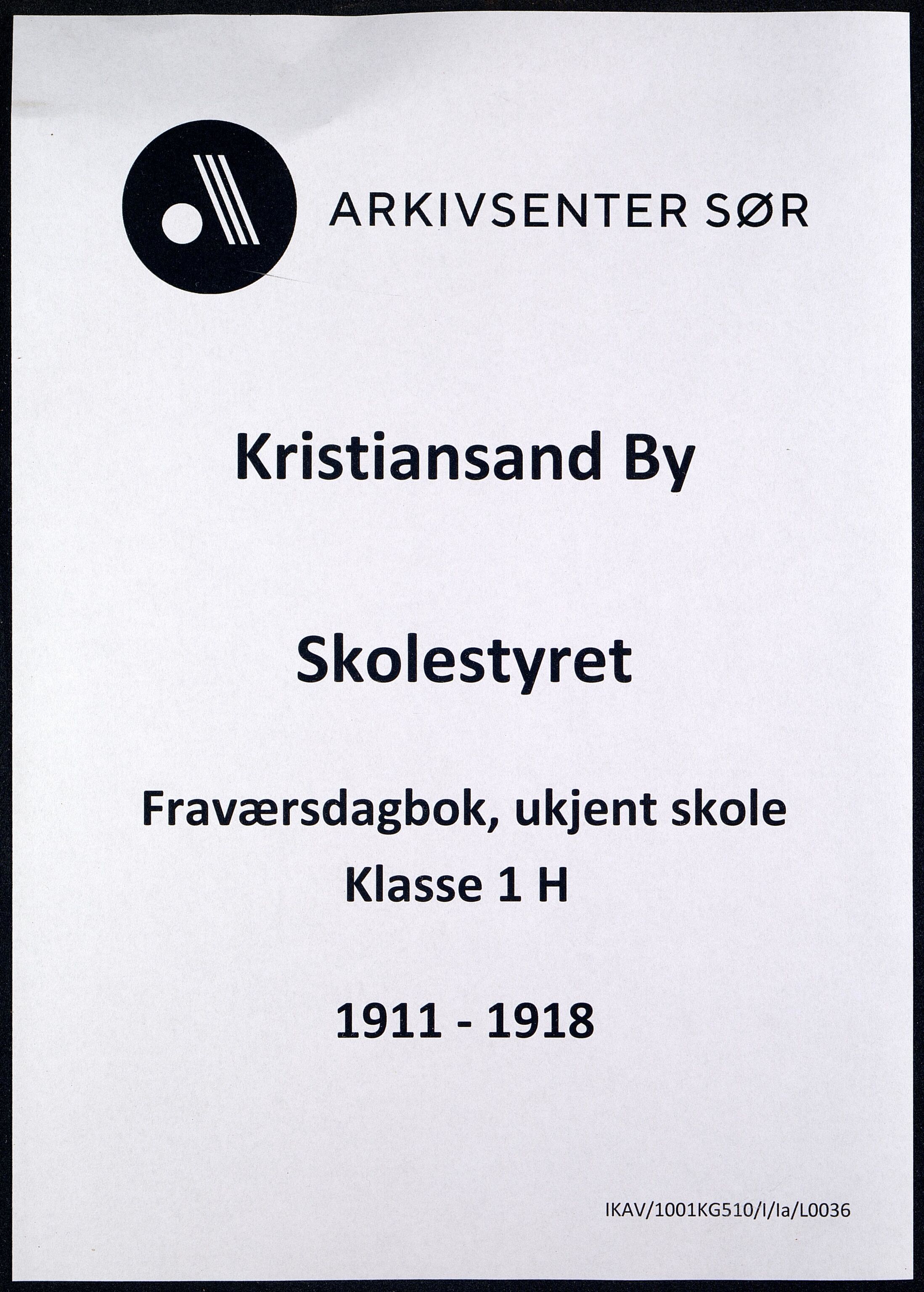 Kristiansand By - Skolekommisjonen/ -Styret, IKAV/1001KG510/I/Ia/L0036: Fraværsdagbok for klasse 1 H, 1911-1918