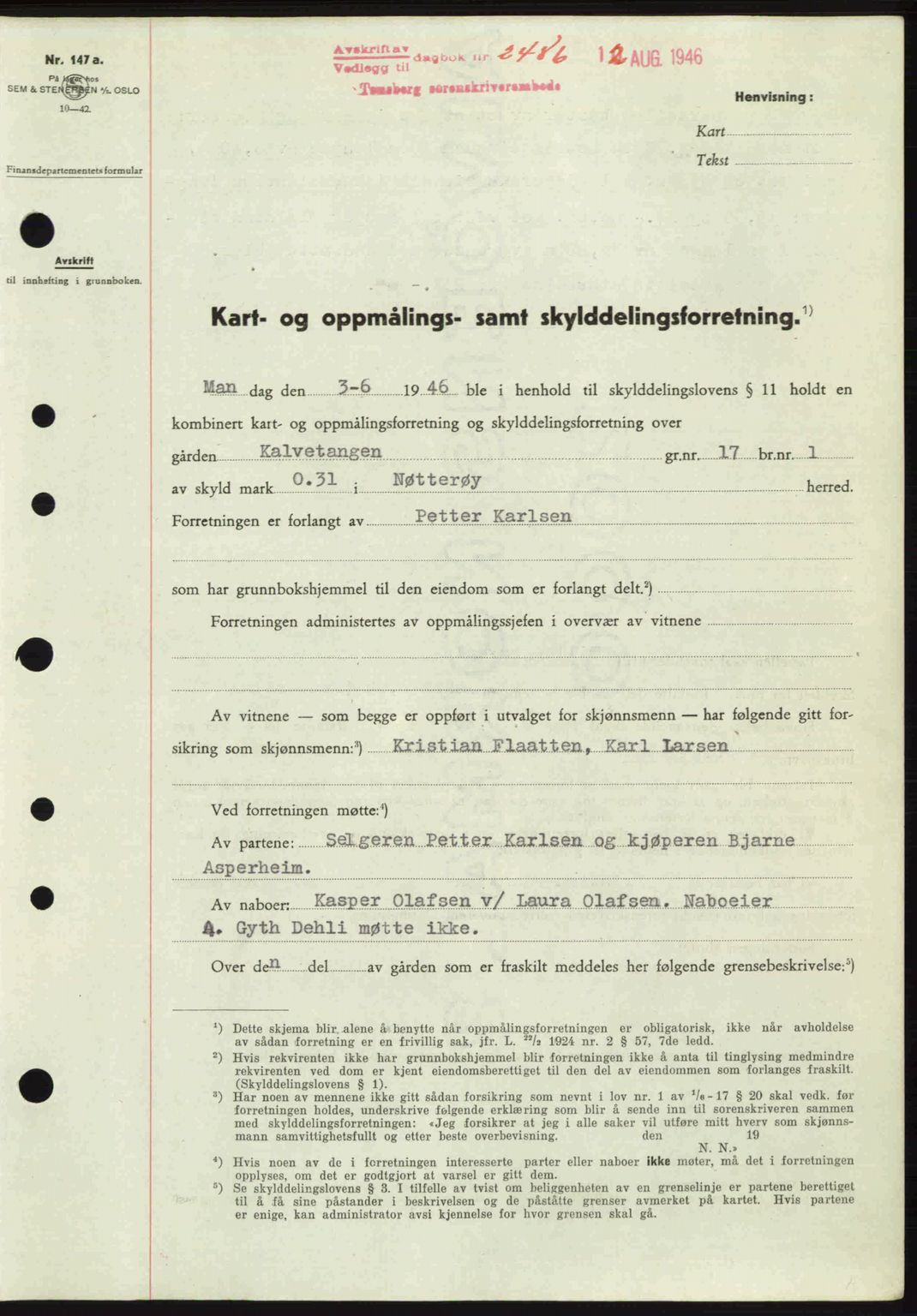 Tønsberg sorenskriveri, SAKO/A-130/G/Ga/Gaa/L0019: Pantebok nr. A19, 1946-1946, Dagboknr: 2486/1946
