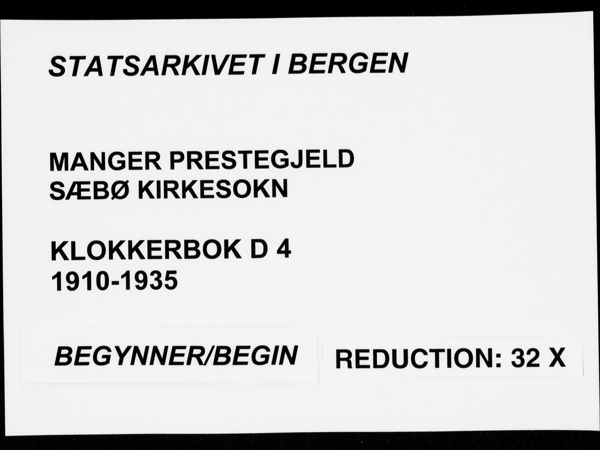 Manger sokneprestembete, SAB/A-76801/H/Hab: Klokkerbok nr. D  4, 1910-1935