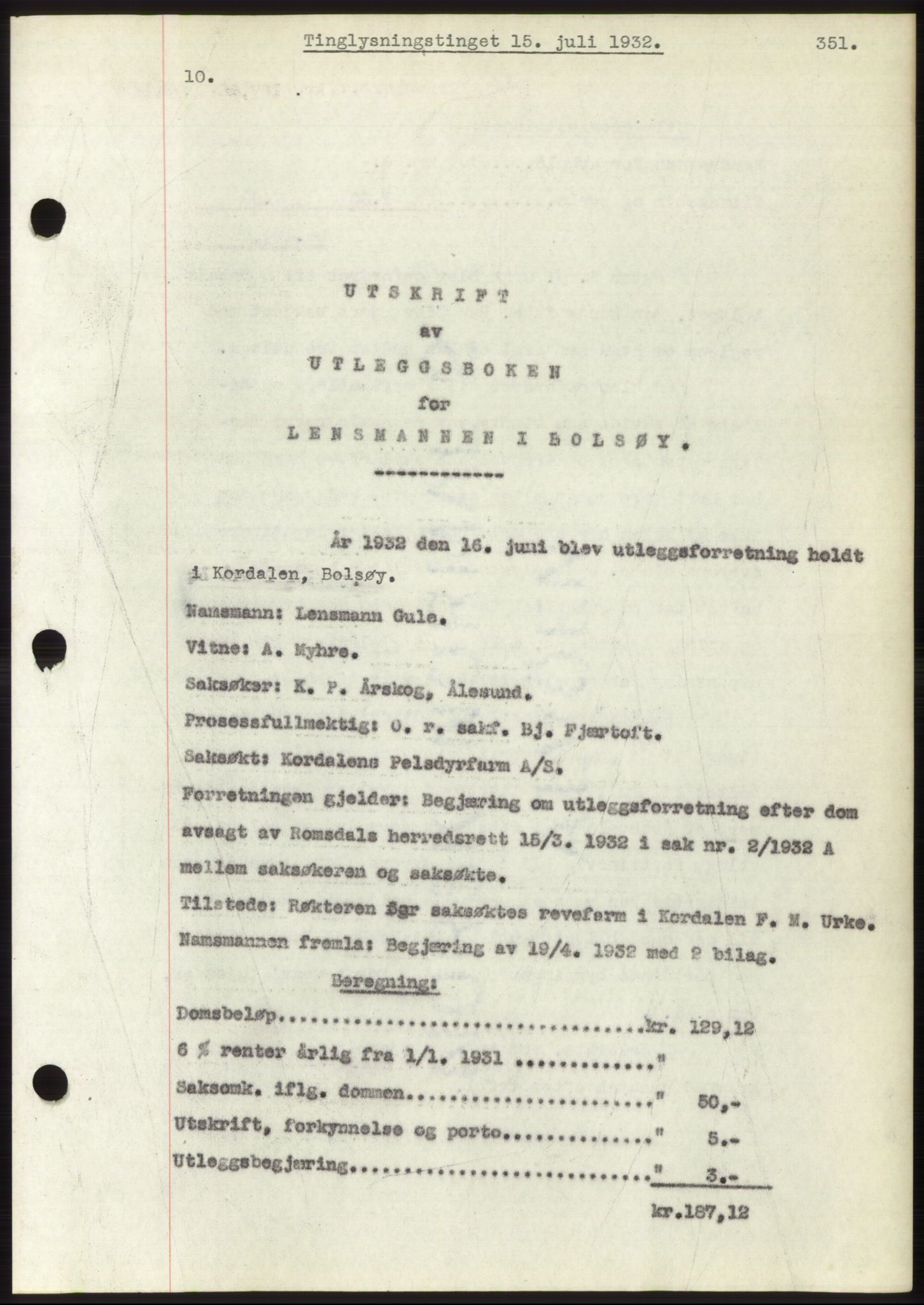 Romsdal sorenskriveri, SAT/A-4149/1/2/2C/L0061: Pantebok nr. 55, 1932-1932, Tingl.dato: 15.07.1932