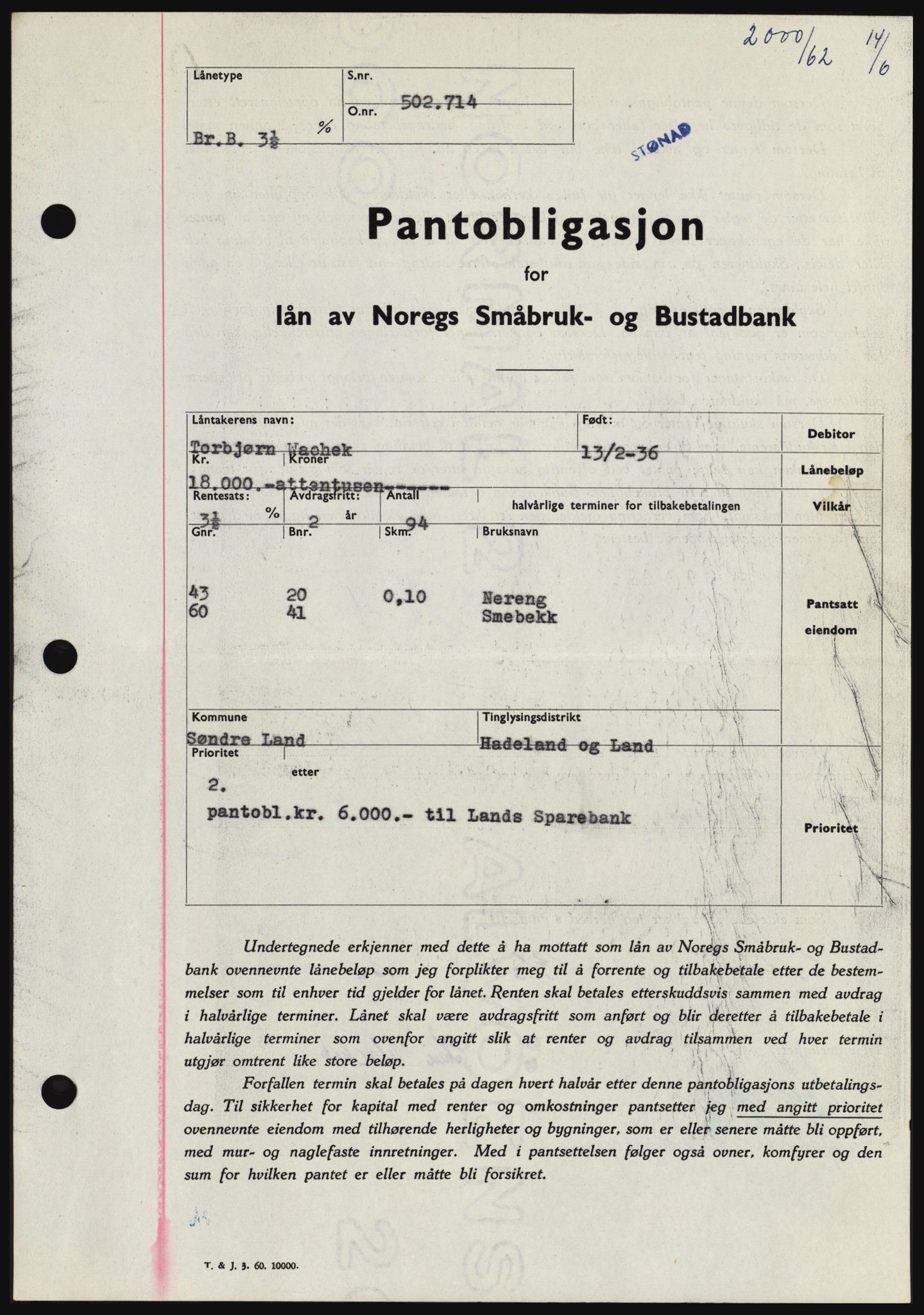 Hadeland og Land tingrett, AV/SAH-TING-010/H/Hb/Hbc/L0048: Pantebok nr. B48, 1962-1962, Dagboknr: 2000/1962