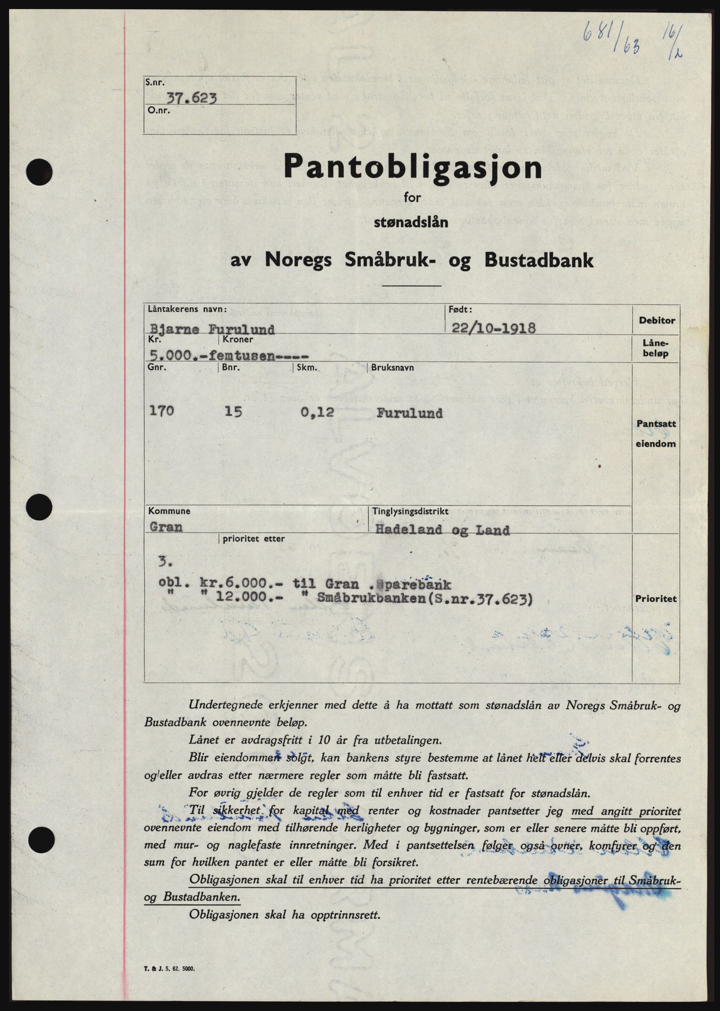 Hadeland og Land tingrett, SAH/TING-010/H/Hb/Hbc/L0050: Pantebok nr. B50, 1962-1963, Dagboknr: 681/1963