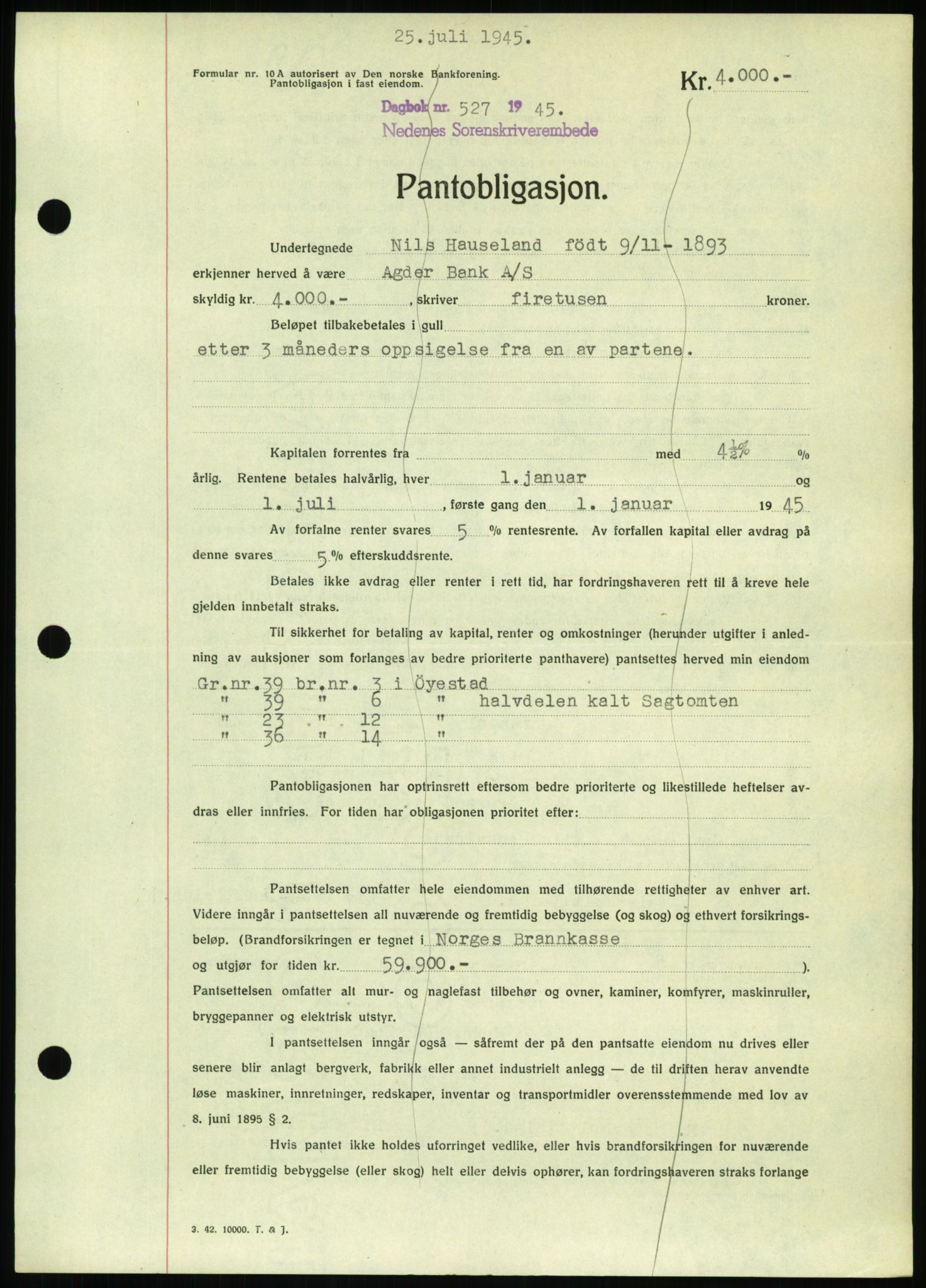 Nedenes sorenskriveri, SAK/1221-0006/G/Gb/Gbb/L0002: Pantebok nr. II, 1942-1945, Dagboknr: 527/1945