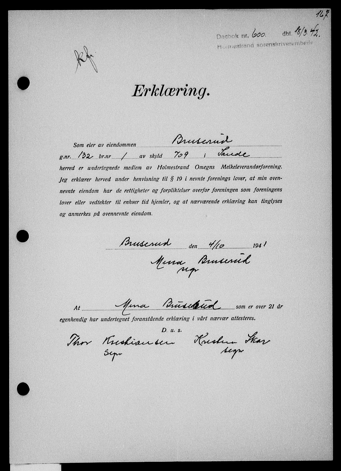 Holmestrand sorenskriveri, SAKO/A-67/G/Ga/Gaa/L0055: Pantebok nr. A-55, 1942-1942, Dagboknr: 600/1942