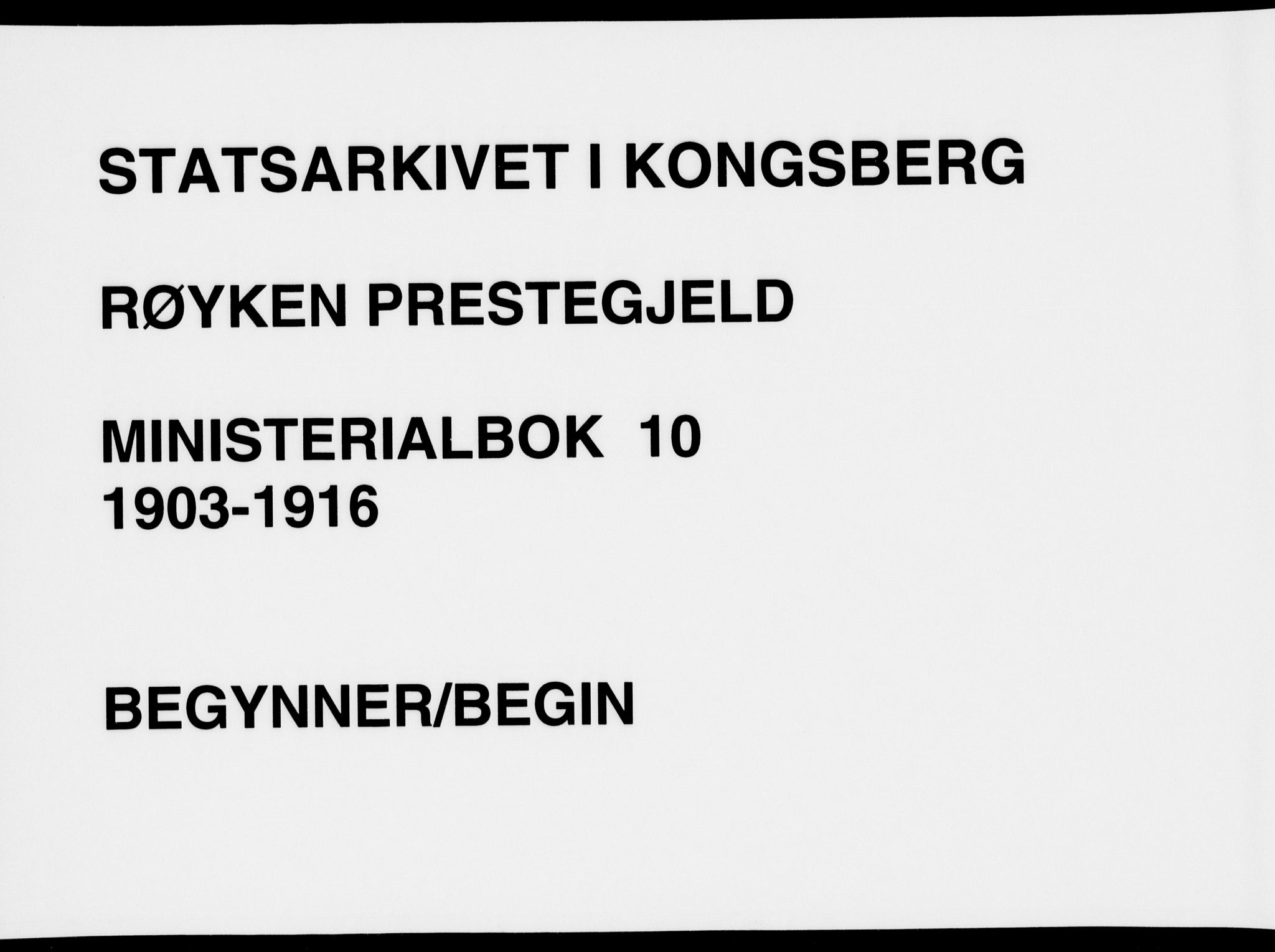 Røyken kirkebøker, AV/SAKO-A-241/G/Ga/L0005: Klokkerbok nr. 5, 1903-1918