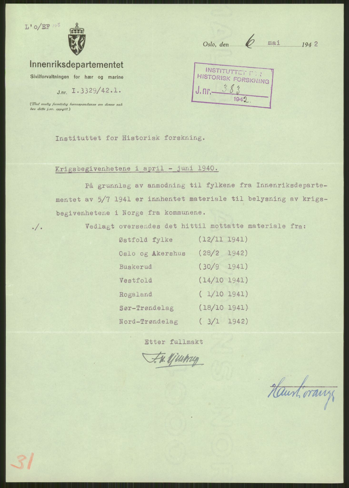 Forsvaret, Forsvarets krigshistoriske avdeling, AV/RA-RAFA-2017/Y/Ya/L0013: II-C-11-31 - Fylkesmenn.  Rapporter om krigsbegivenhetene 1940., 1940, s. 6