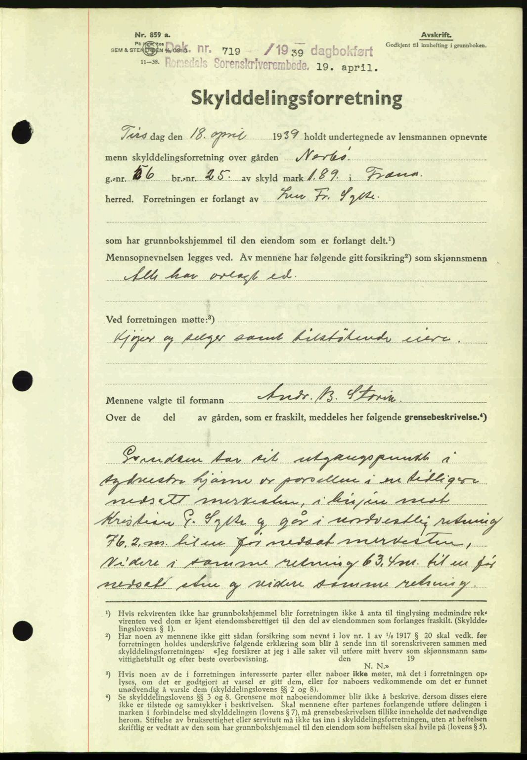 Romsdal sorenskriveri, AV/SAT-A-4149/1/2/2C: Pantebok nr. A6, 1938-1939, Dagboknr: 719/1939