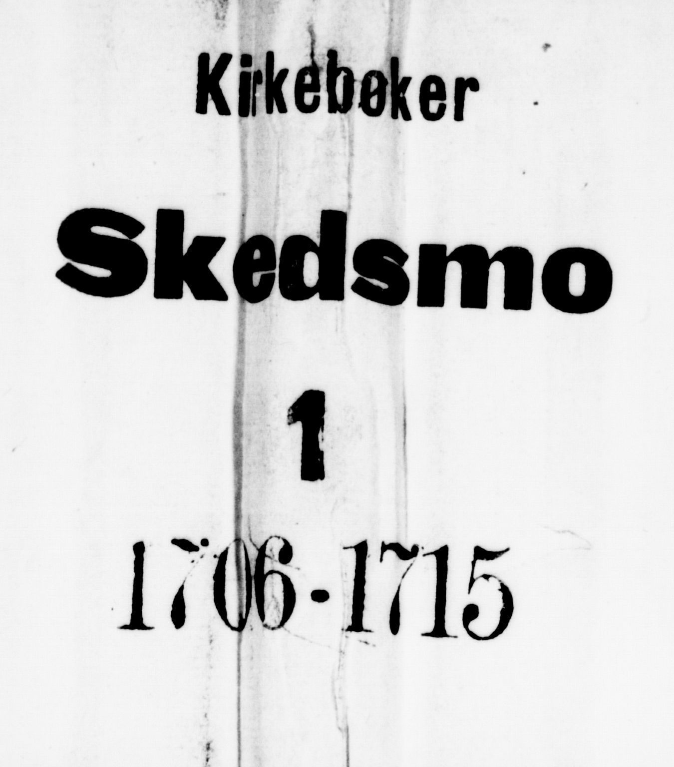 Skedsmo prestekontor Kirkebøker, SAO/A-10033a/F/Fa/L0001: Ministerialbok nr. I 1, 1706-1715