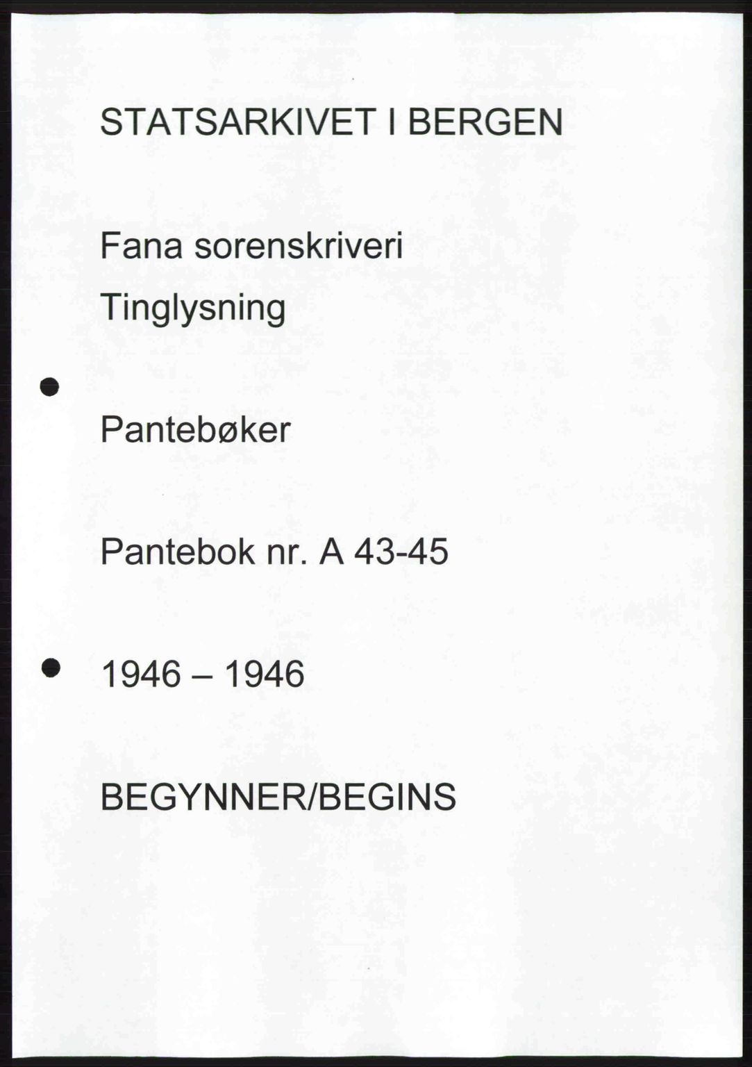 Midhordland sorenskriveri, AV/SAB-A-3001/1/G/Gb/Gbj/L0023: Pantebok nr. A43-45, 1946-1946
