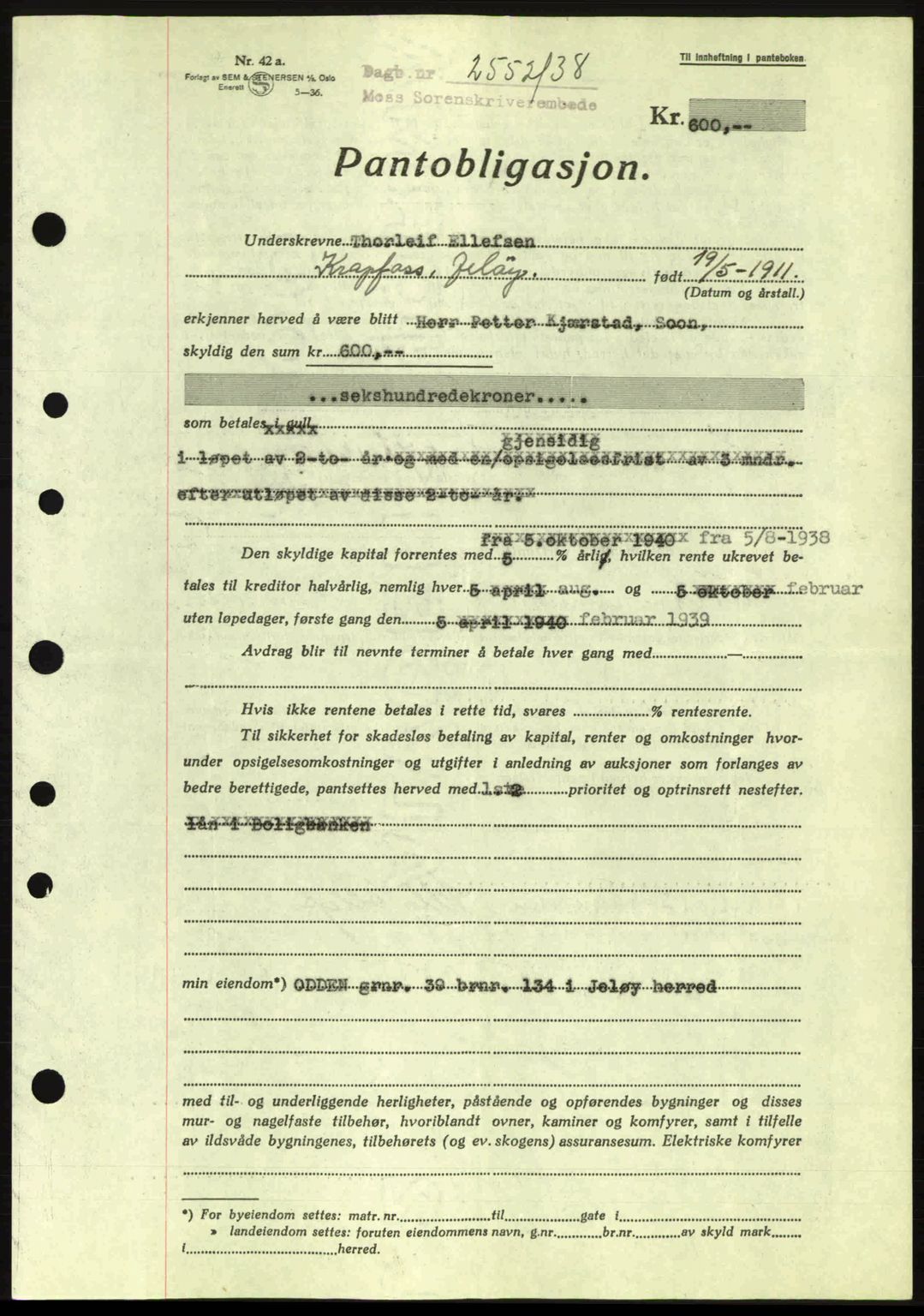 Moss sorenskriveri, SAO/A-10168: Pantebok nr. B6, 1938-1938, Dagboknr: 2552/1938