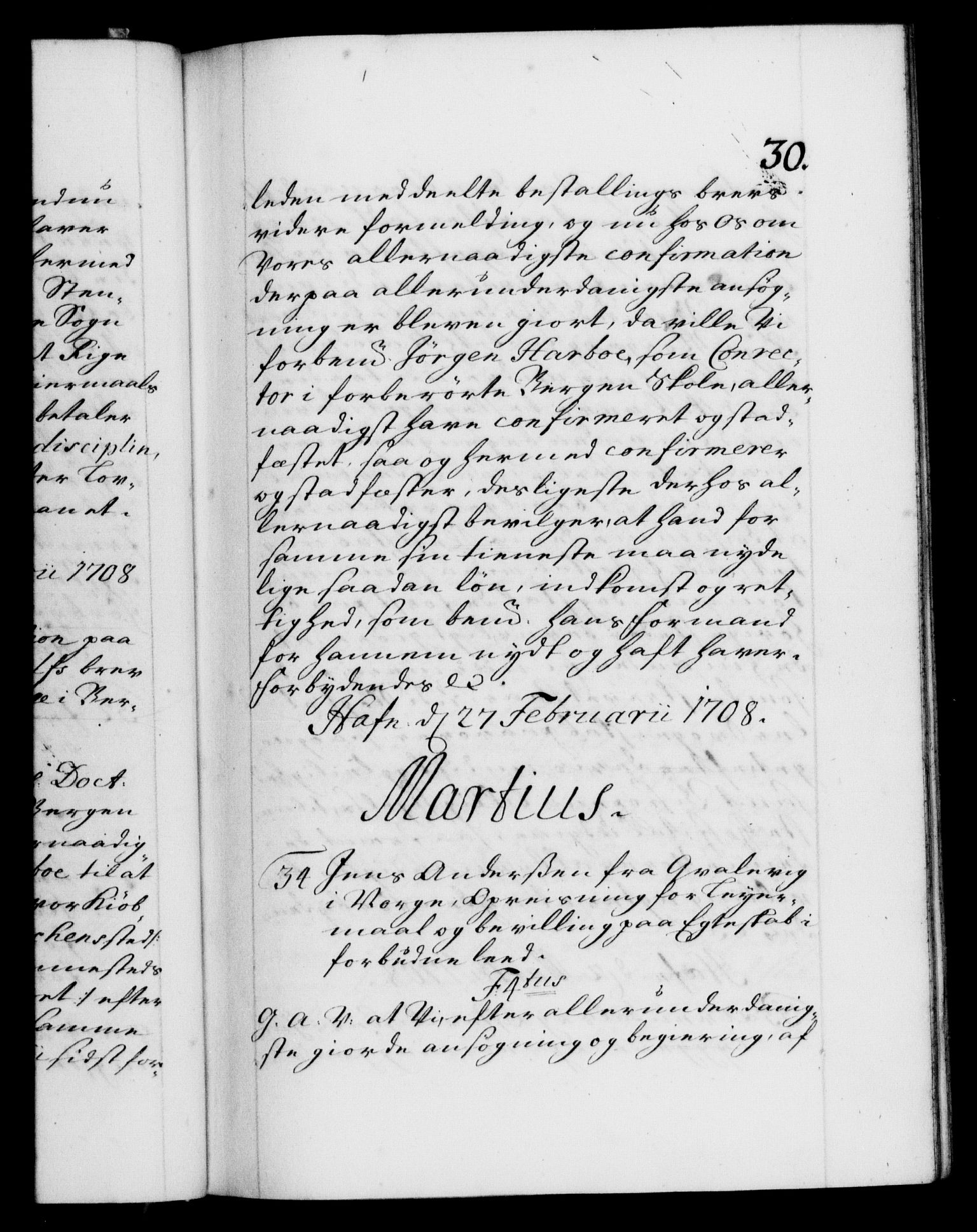 Danske Kanselli 1572-1799, RA/EA-3023/F/Fc/Fca/Fcaa/L0020: Norske registre, 1708-1711, s. 30a