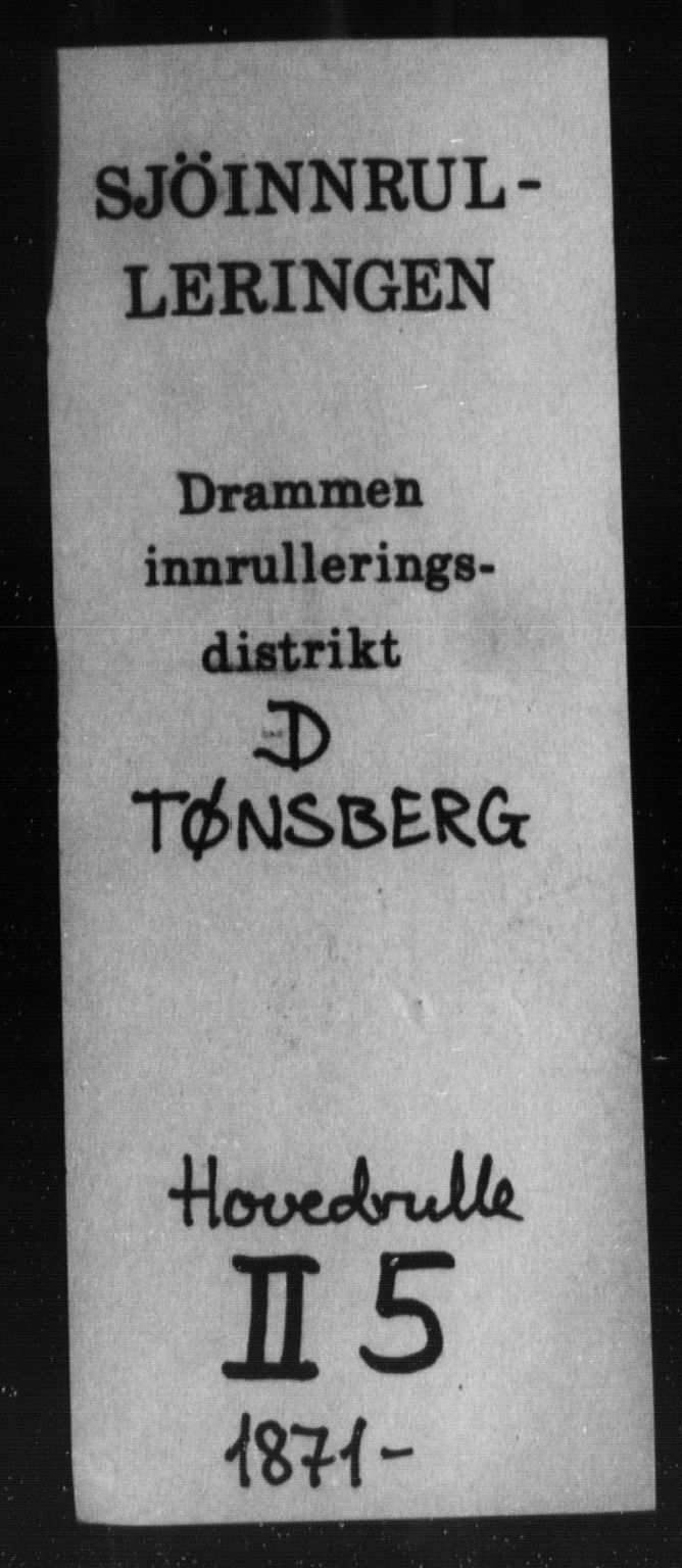 Tønsberg innrulleringskontor, SAKO/A-786/F/Fc/Fcb/L0005: Hovedrulle Patent nr. 4415-5616, 1871, s. 1