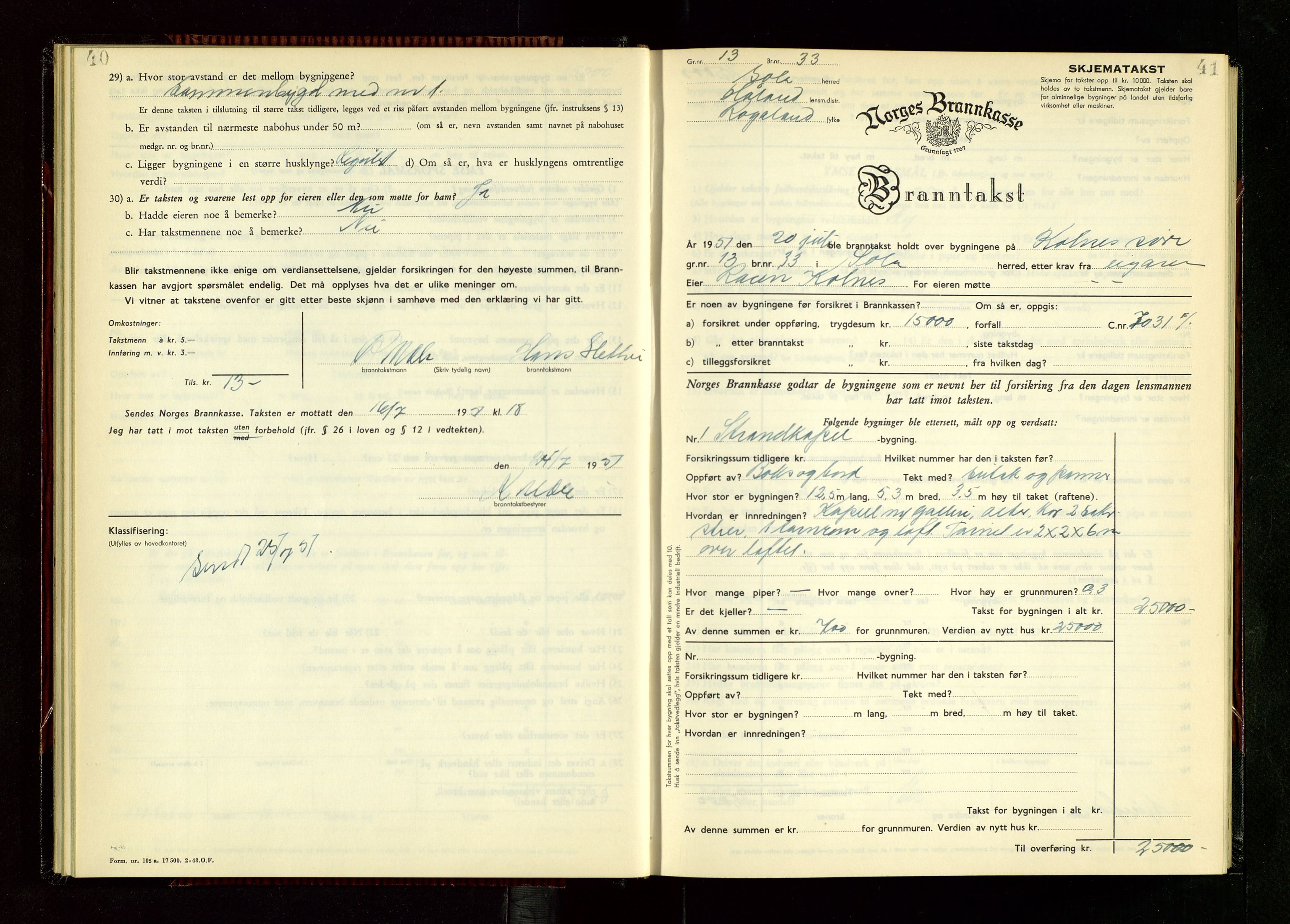 Håland lensmannskontor, AV/SAST-A-100100/Gob/L0014: "Branntakstprotokoll" - skjematakst, 1951-1955, s. 40-41