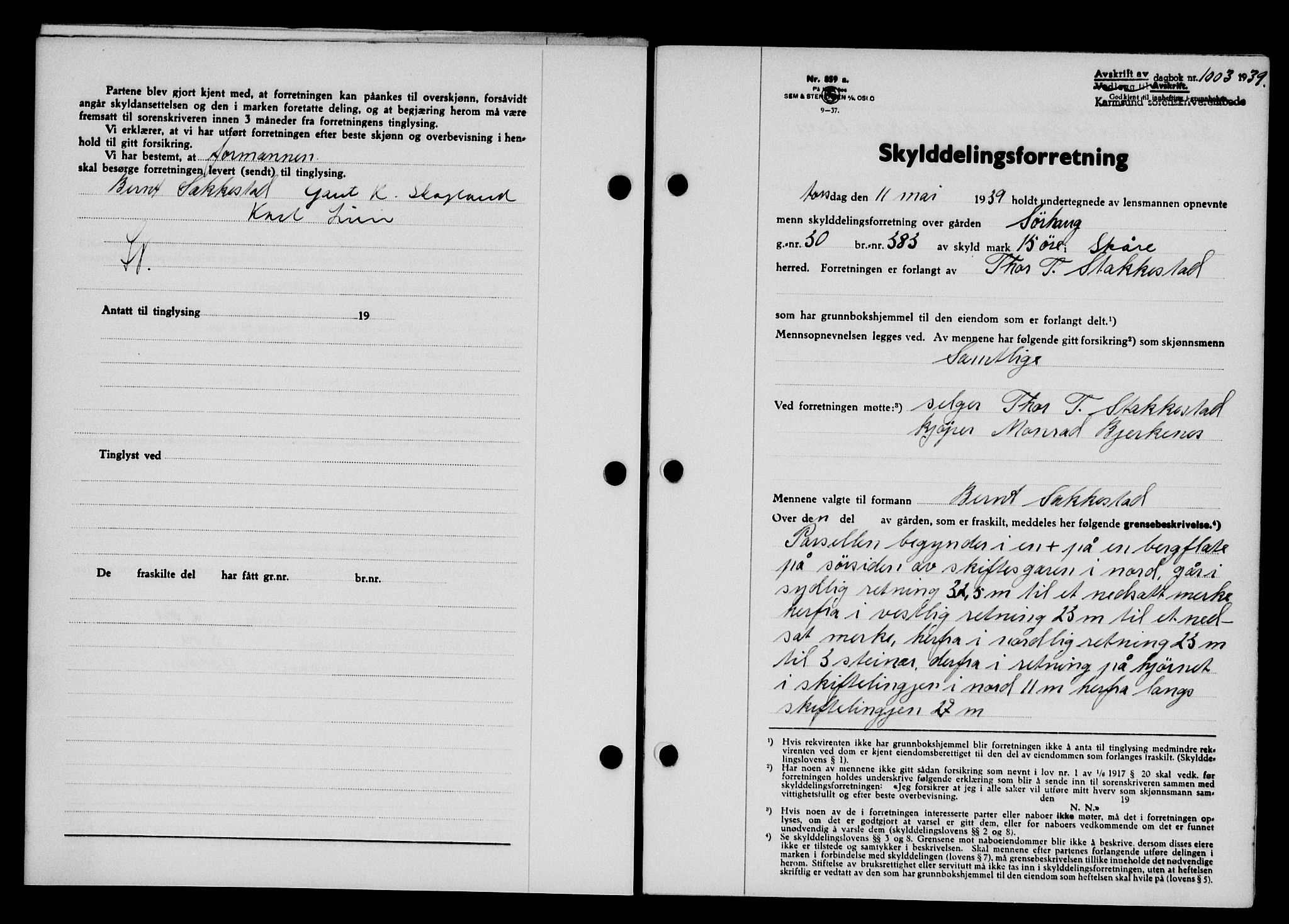 Karmsund sorenskriveri, SAST/A-100311/01/II/IIB/L0071: Pantebok nr. 52A, 1939-1939, Dagboknr: 1003/1939